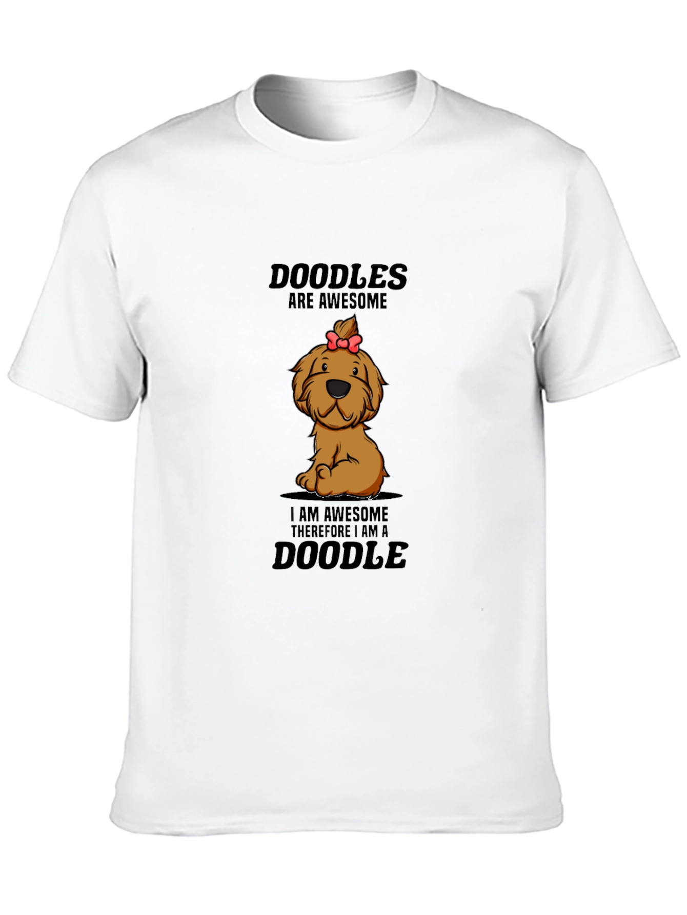 Doodles Are Awesome T-Shirt