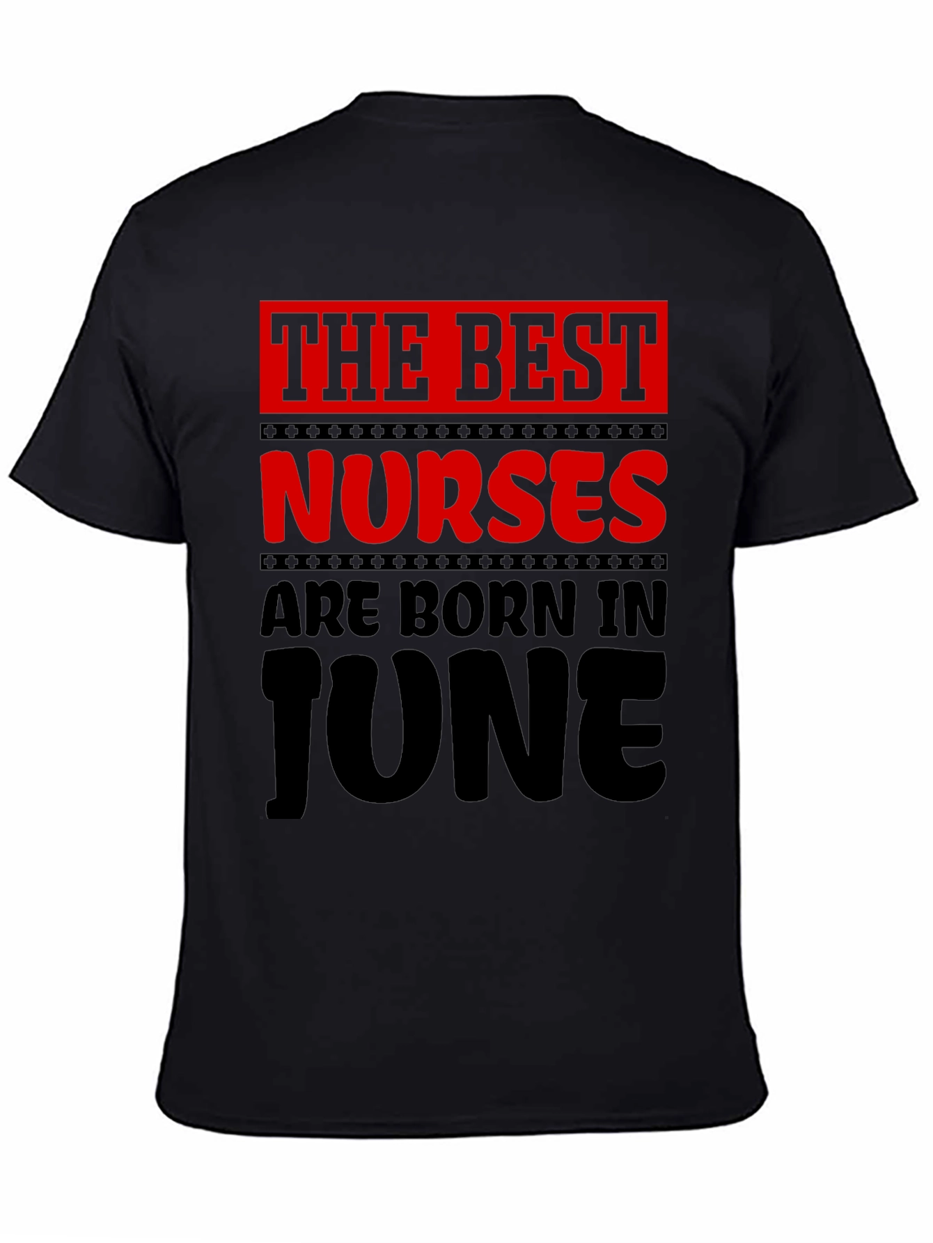 Best Nurses Born in June T-Shirt