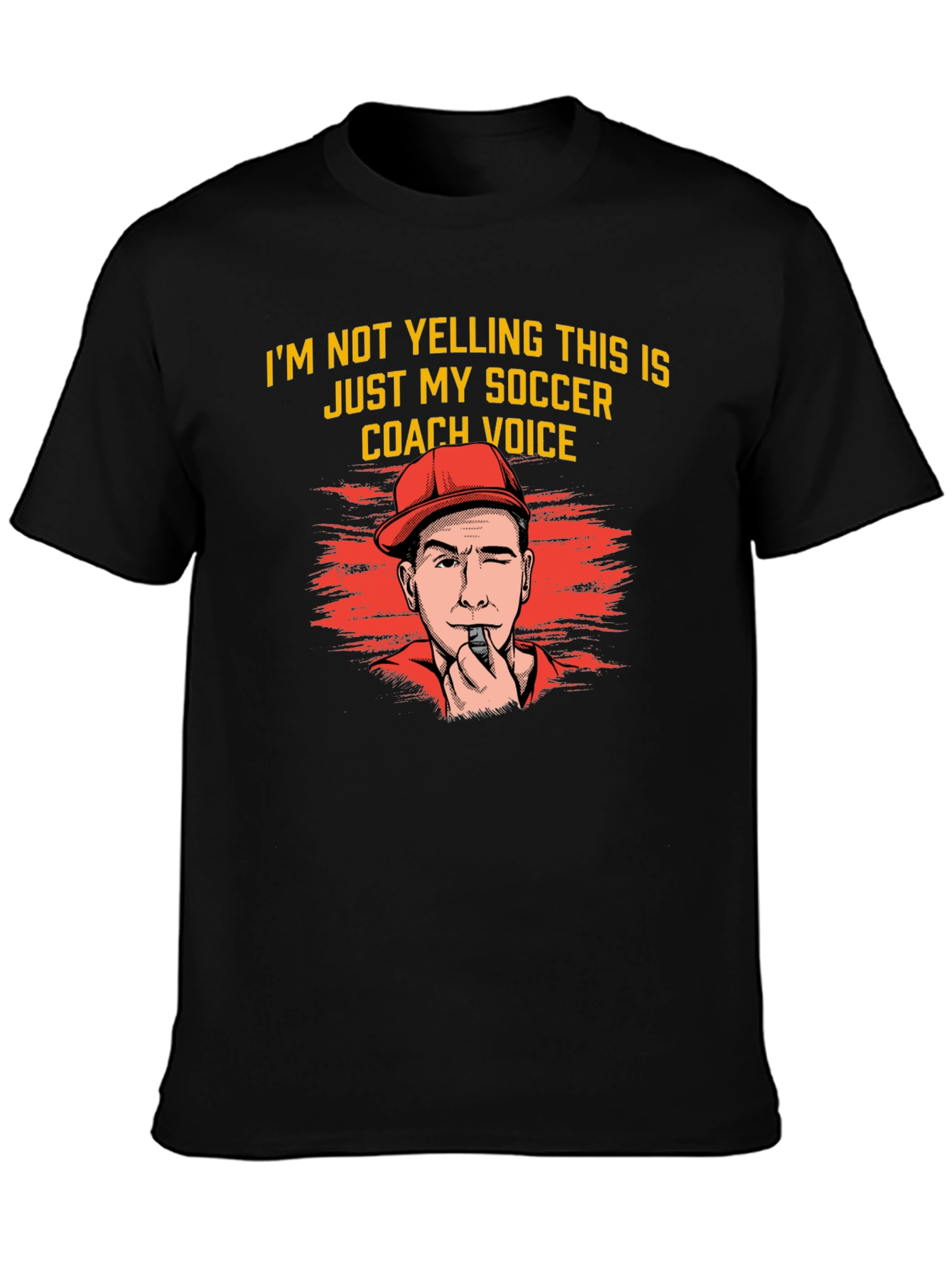Soccer Coach T-Shirt - Im Not Yelling Funny Gift