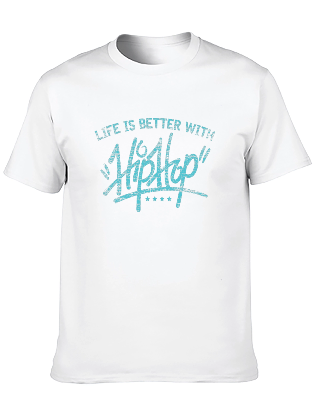 Life is Better with Hip Hop T-Shirt