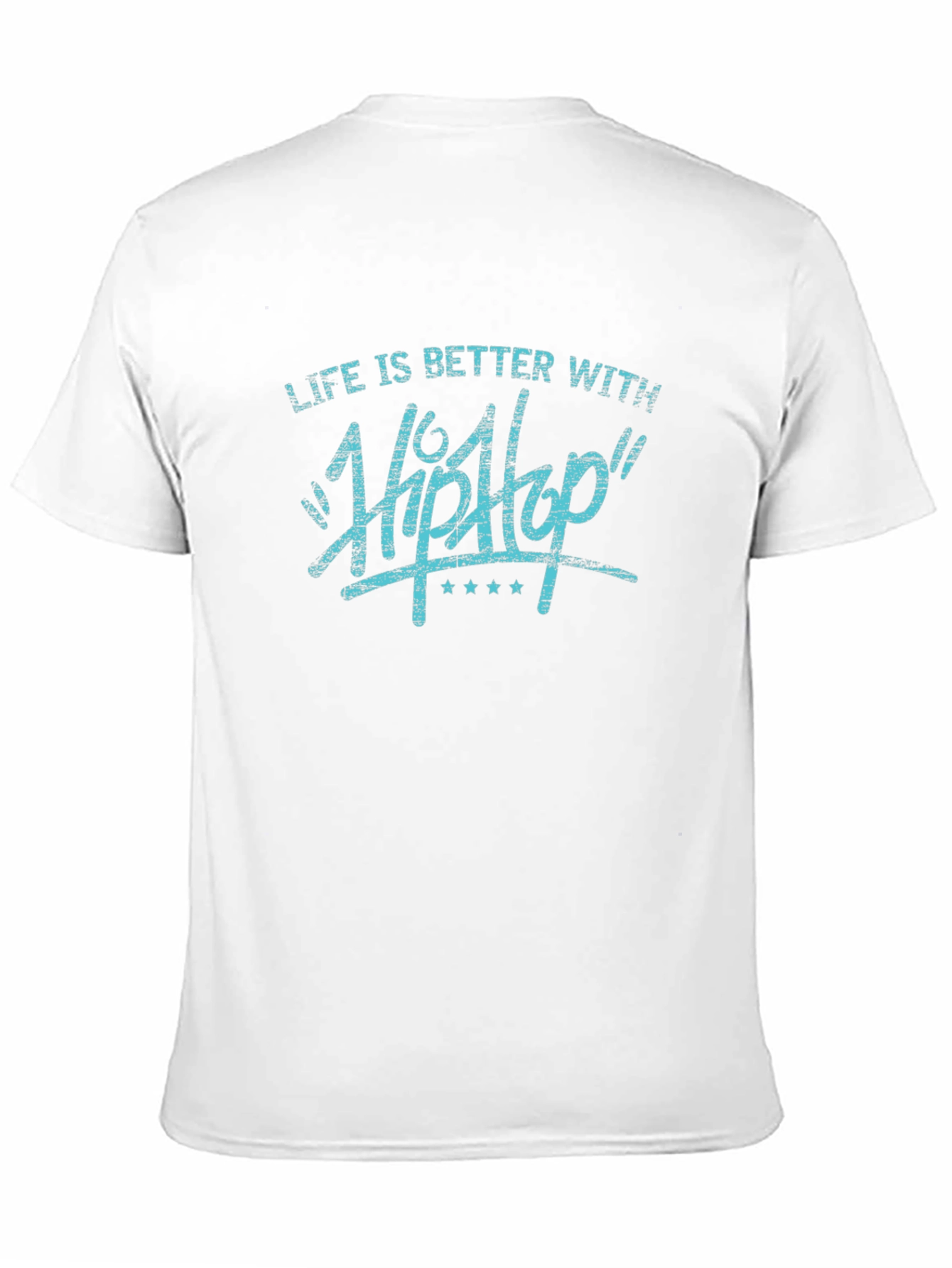 Life is Better with Hip Hop T-Shirt
