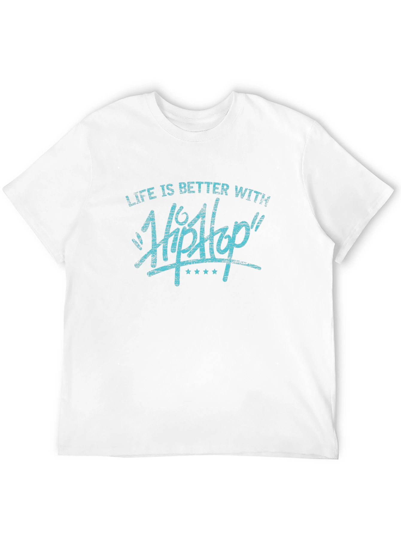 Life is Better with Hip Hop T-Shirt