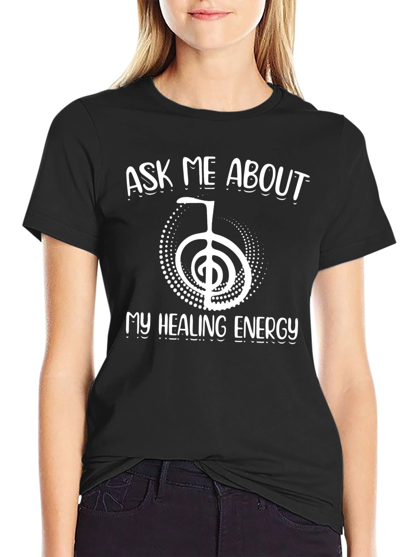 Ask Me About My Healing Energy T-Shirt