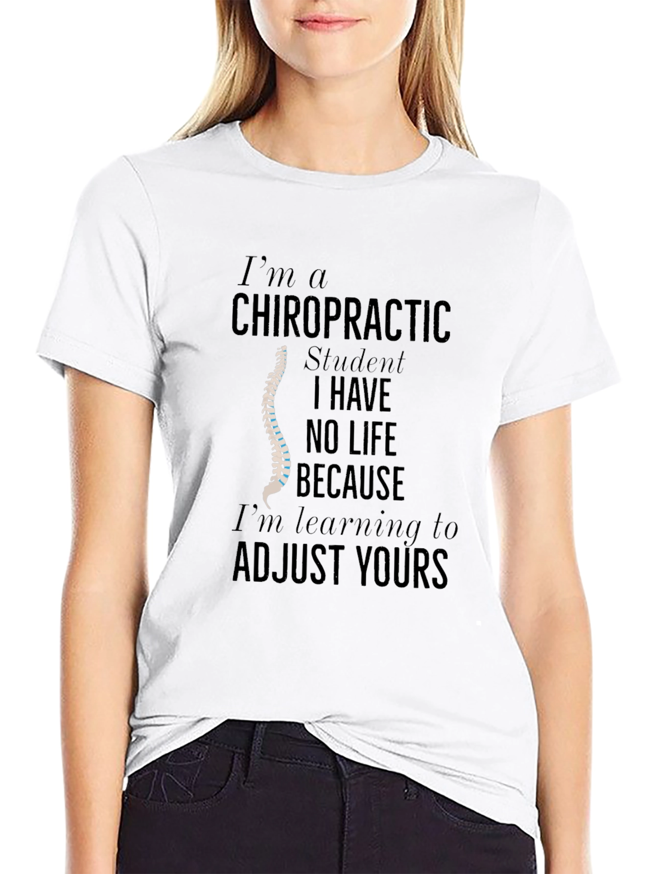 Chiropractic Student T-Shirt Funny Gift