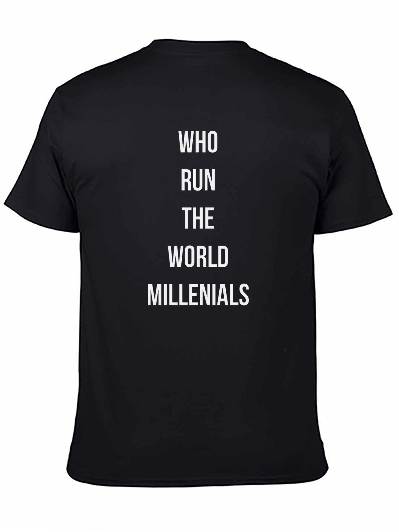 Who Run the World? Millennial Graphic Tee