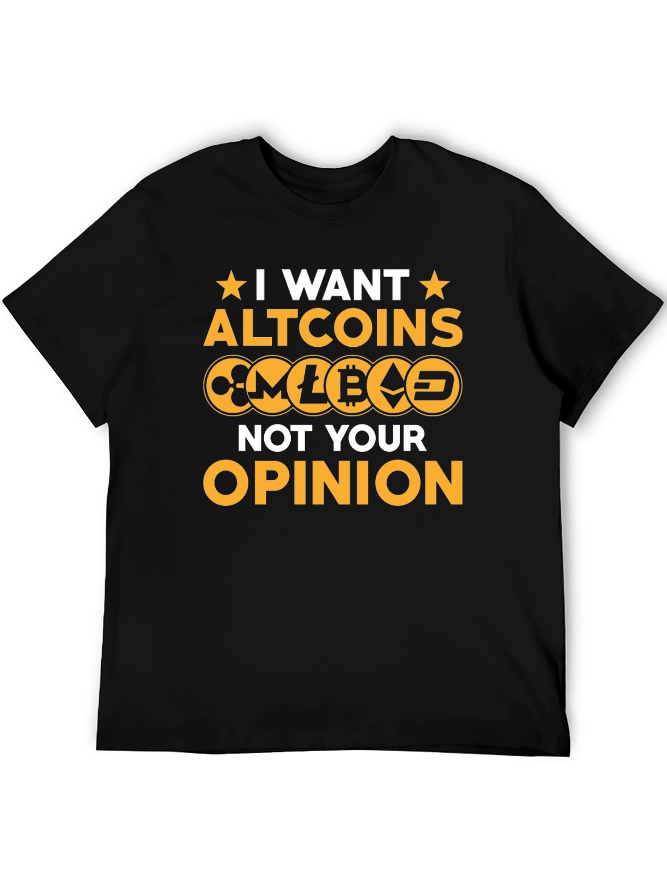 I Want Altcoins T-Shirt - Crypto Investor Tee