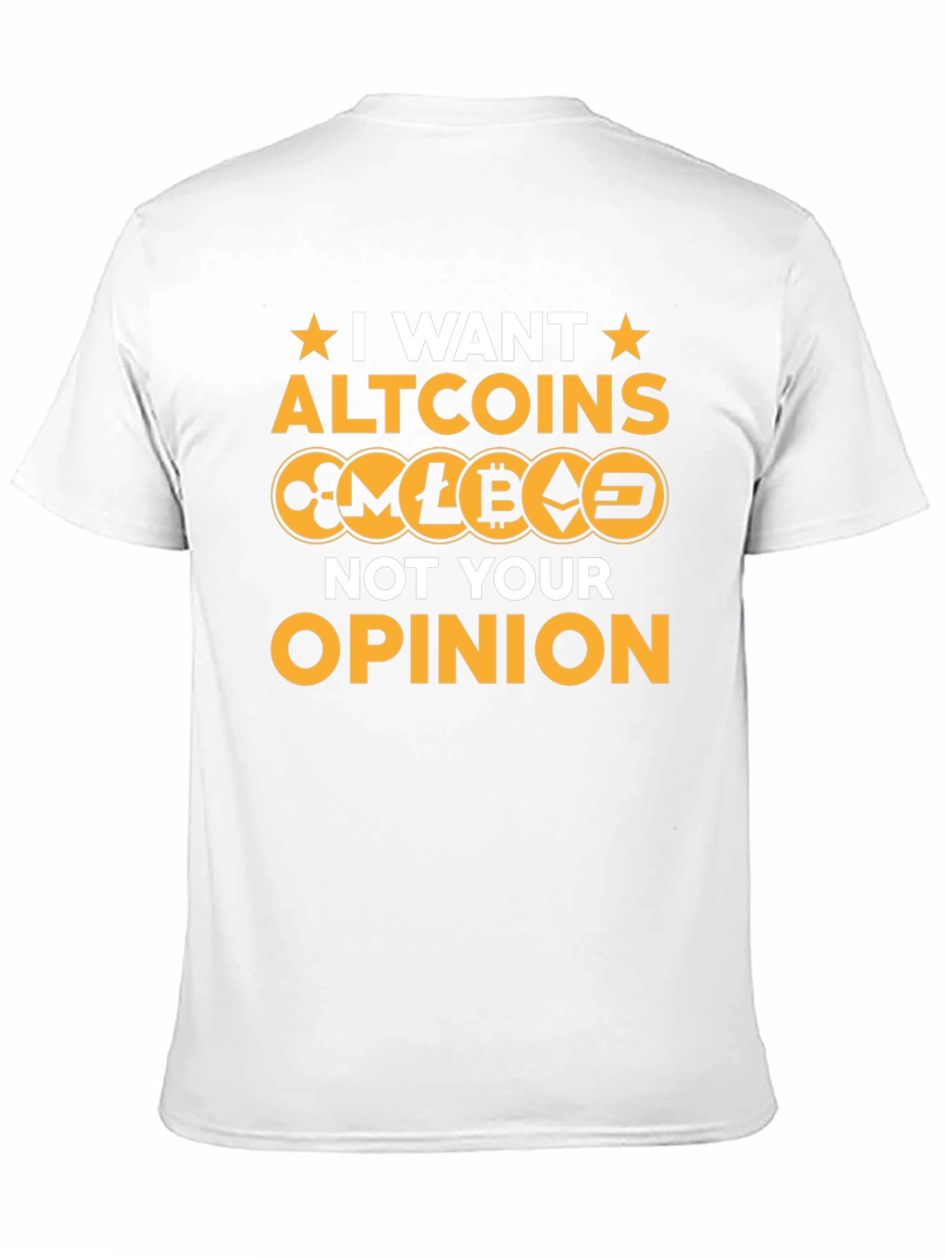 I Want Altcoins T-Shirt - Crypto Investor Tee