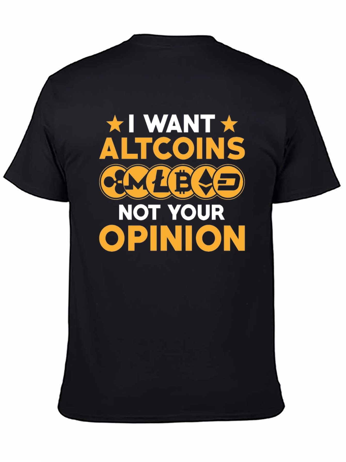 I Want Altcoins T-Shirt - Crypto Investor Tee