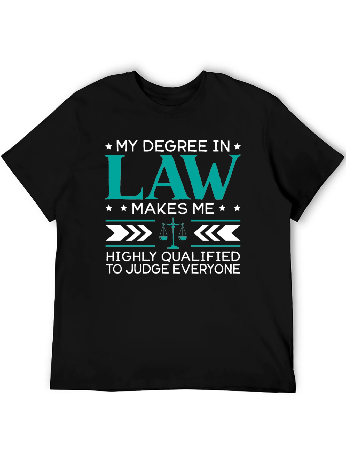 Law Degree Humor T-Shirt - Judge Everyone