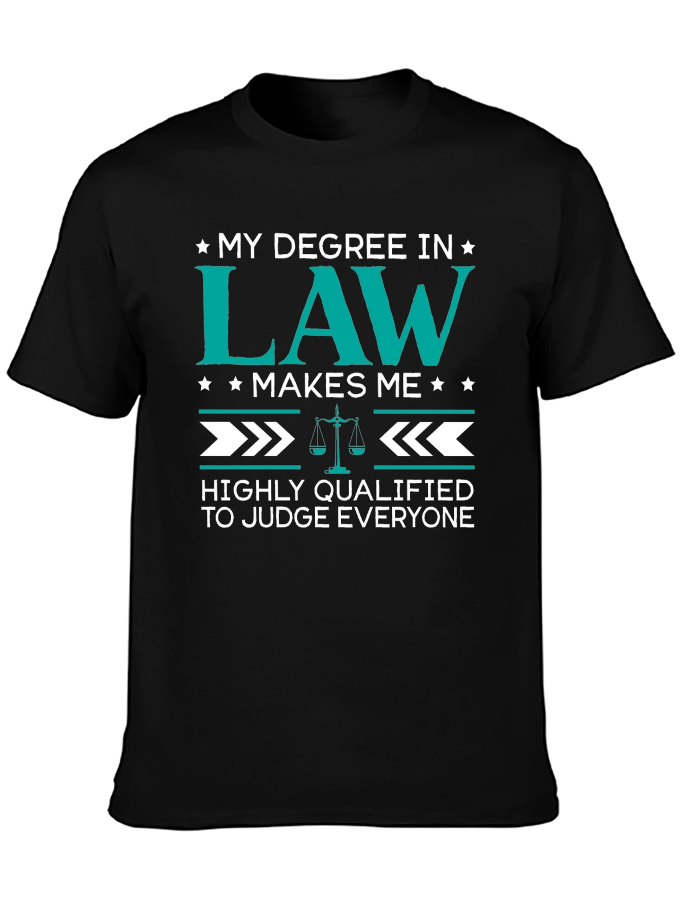 Law Degree Humor T-Shirt - Judge Everyone