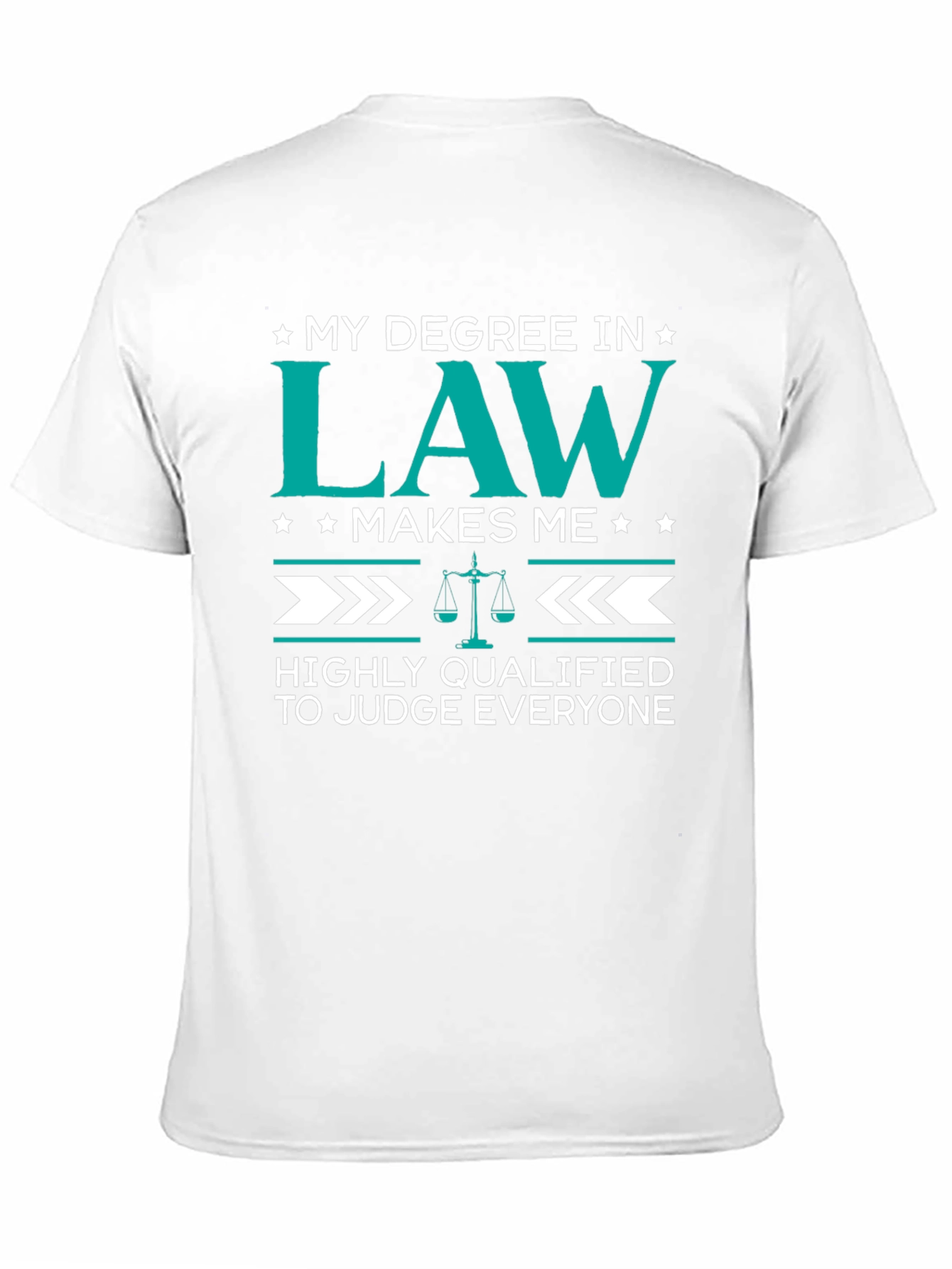 Law Degree Humor T-Shirt - Judge Everyone