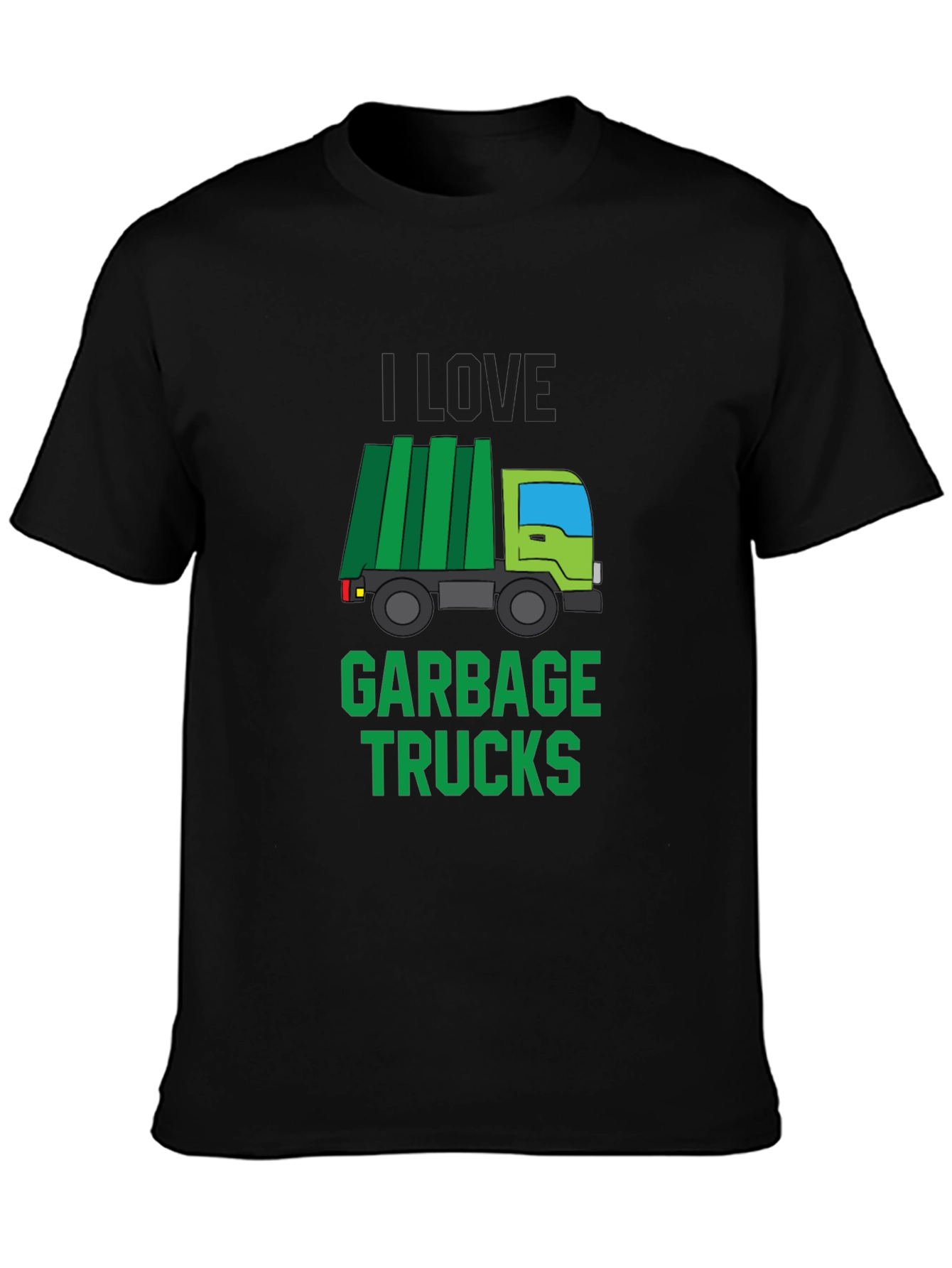 I Love Garbage Trucks T-Shirt