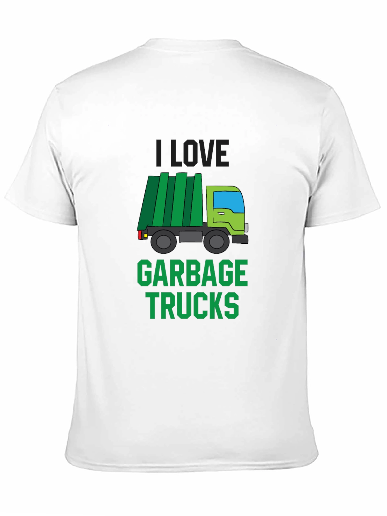 I Love Garbage Trucks T-Shirt