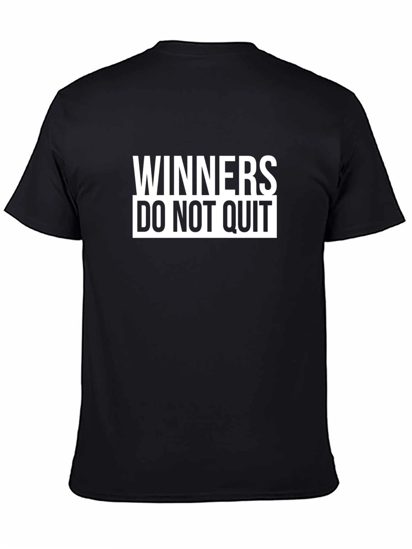 Winners Do Not Quit Graphic Tee - Motivational Shirt