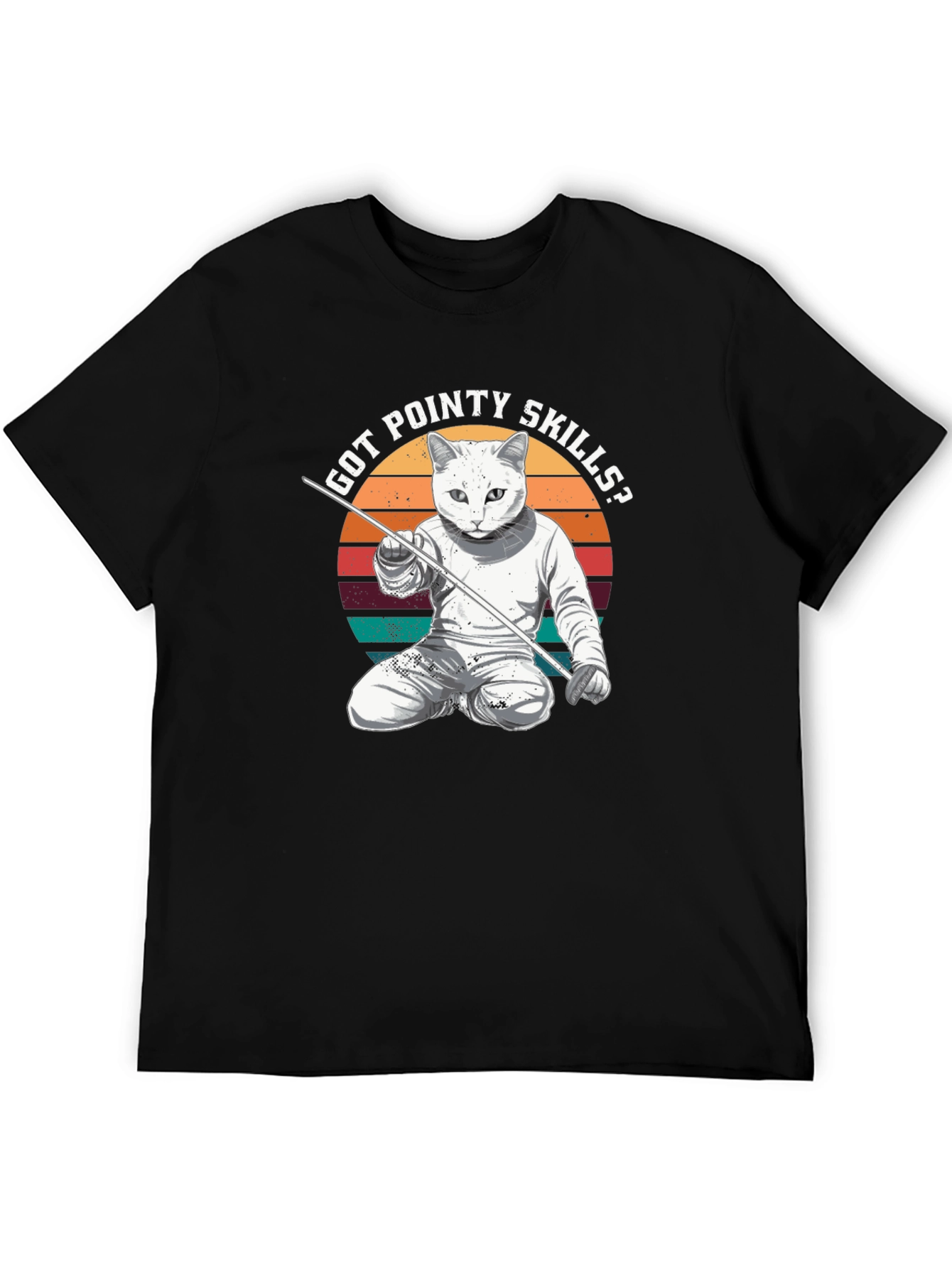 Got Pointy Skills? Fencing Cat T-Shirt