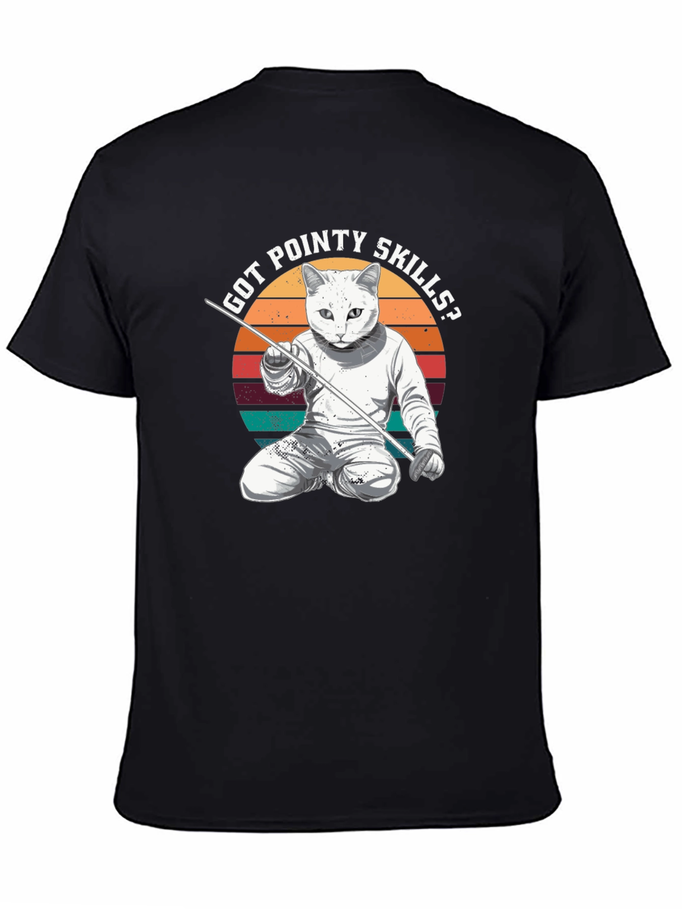 Got Pointy Skills? Fencing Cat T-Shirt