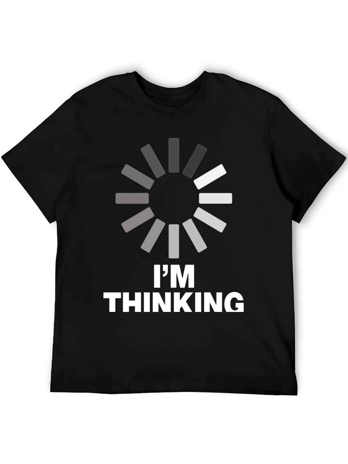 Im Thinking Funny Loading T-Shirt