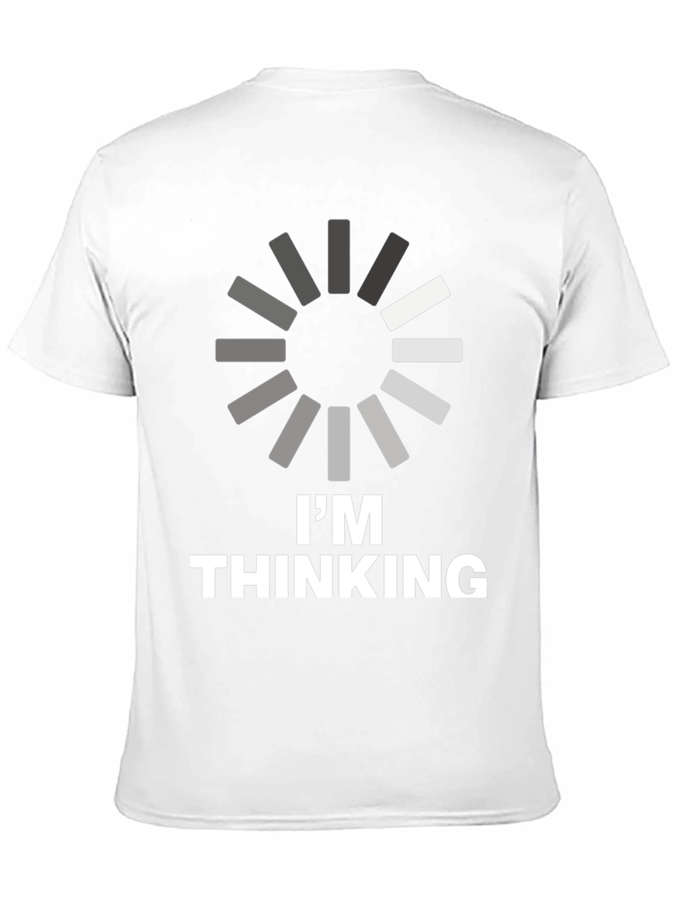 Im Thinking Funny Loading T-Shirt