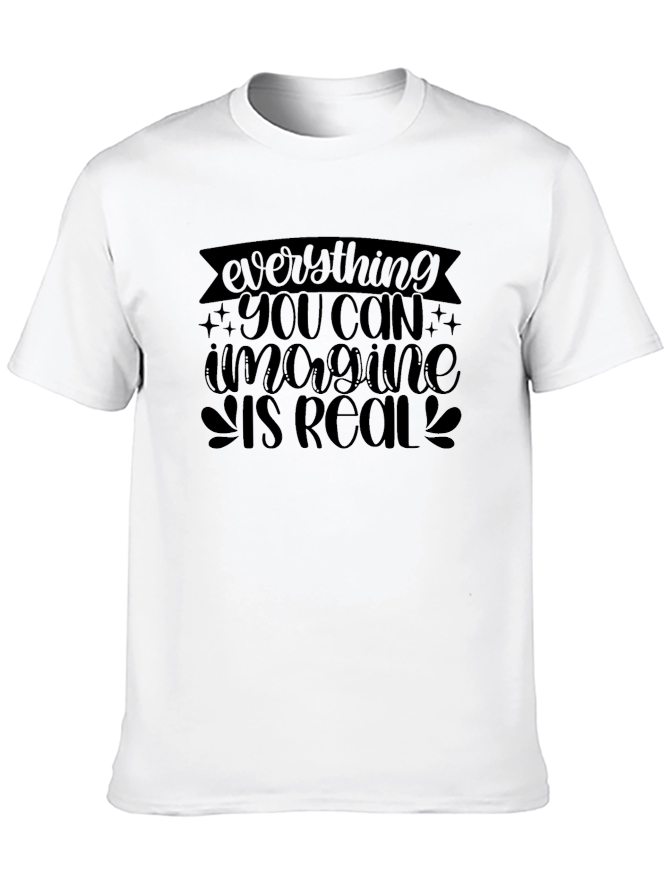 Everything You Can Imagine T-Shirt