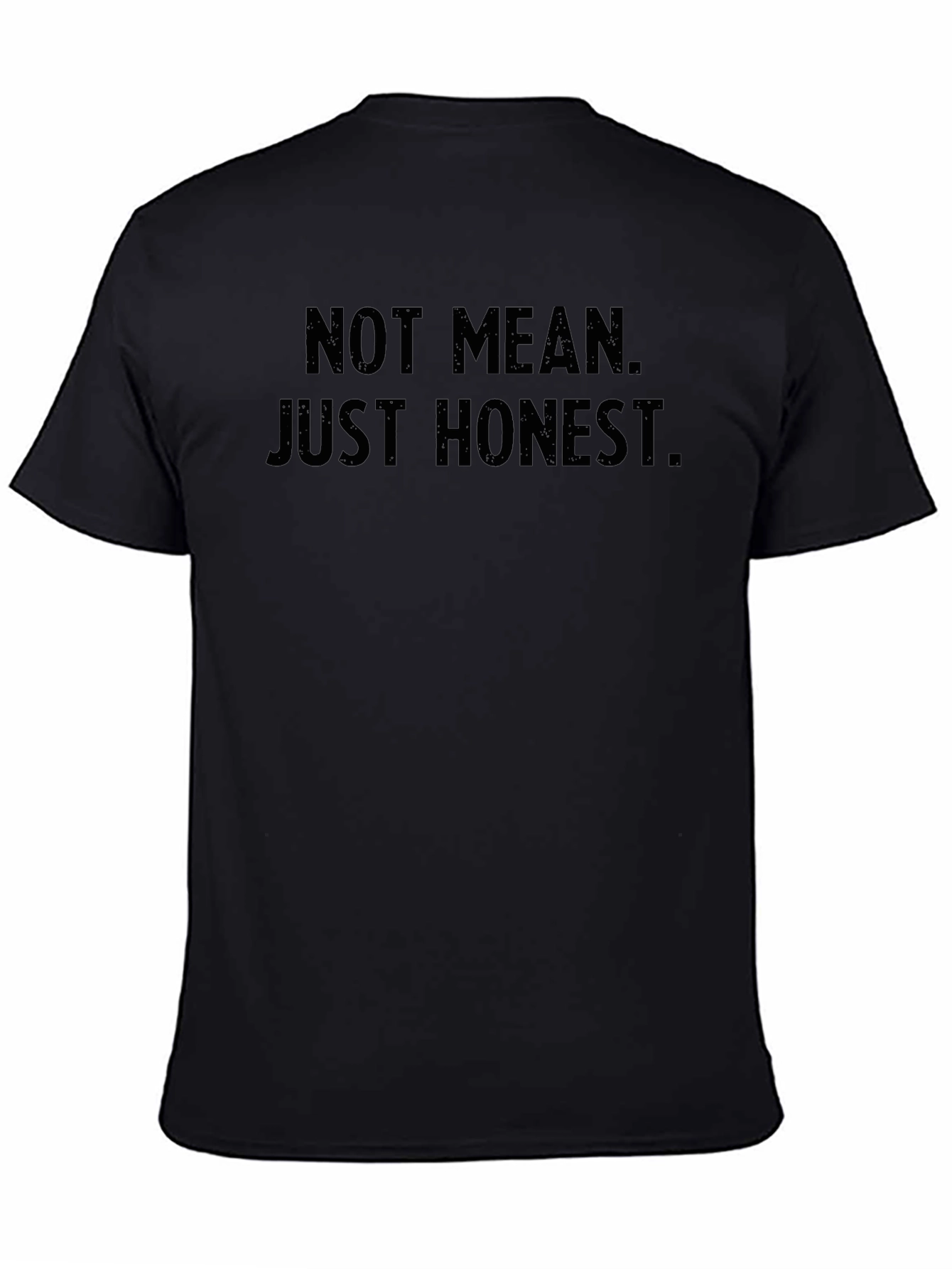 Honest Statement T-Shirt - Classic Black Tee