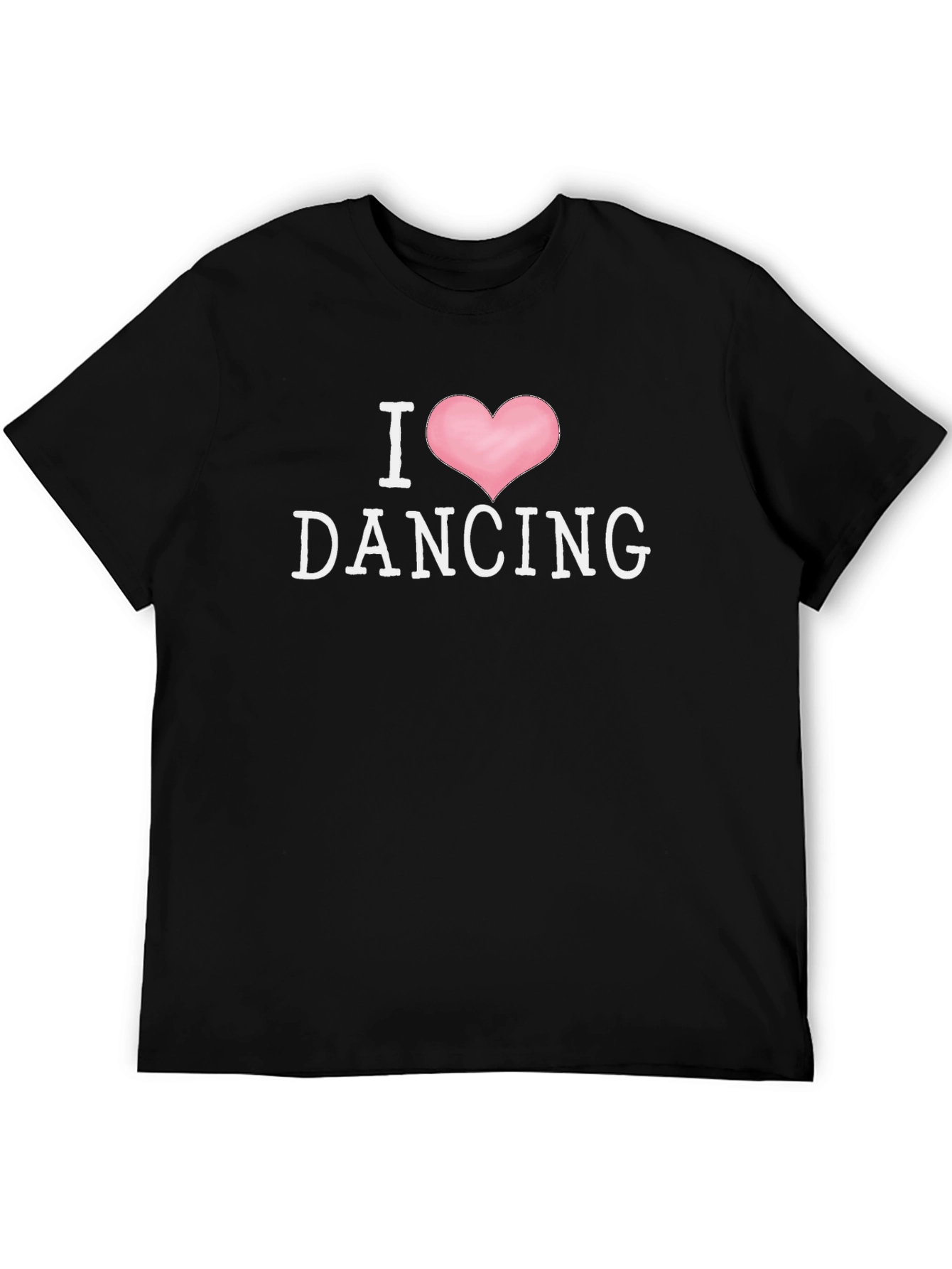 I Love Dancing T-Shirt - Black