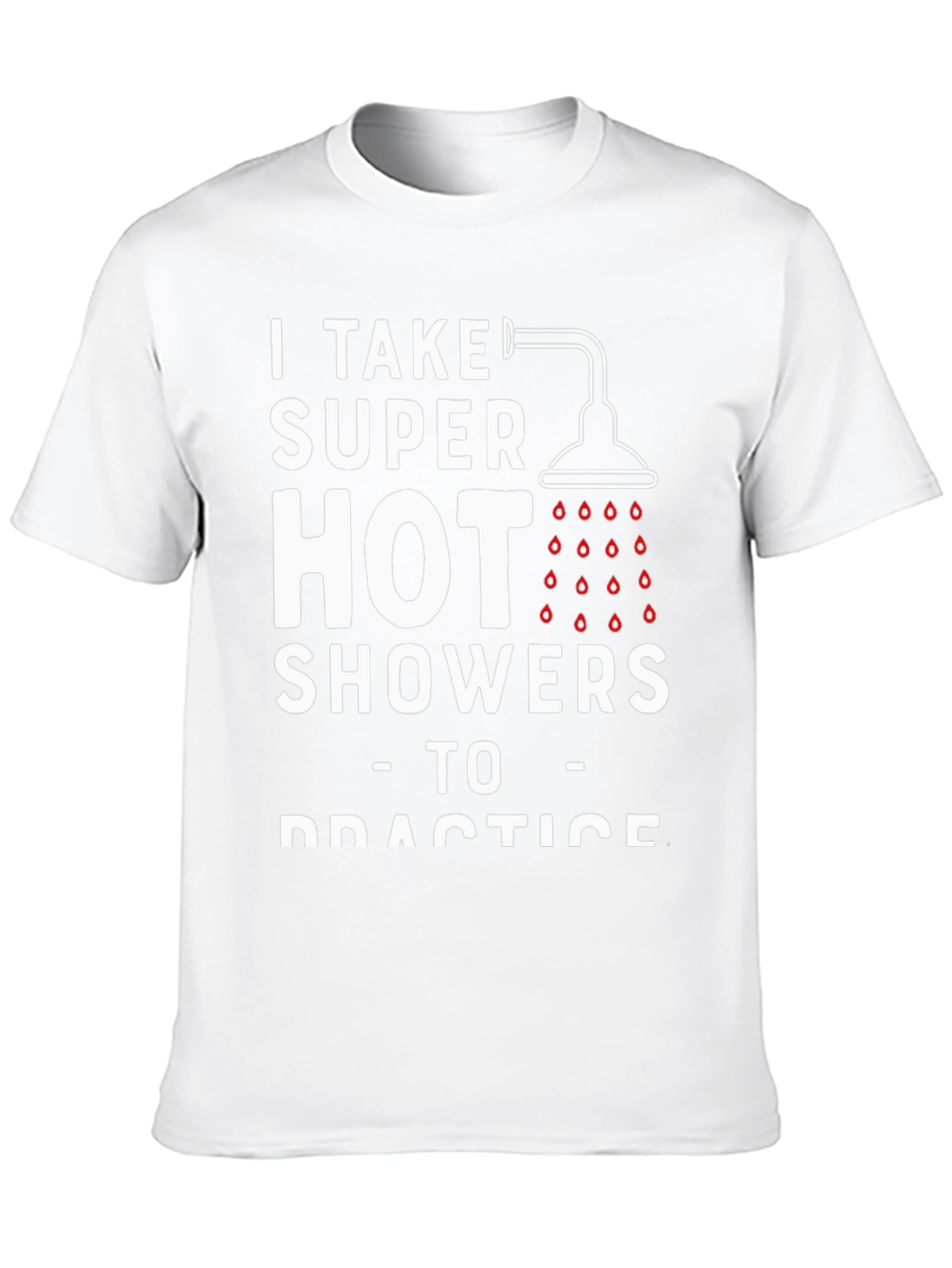 Humorous Hot Showers Graphic T-Shirt