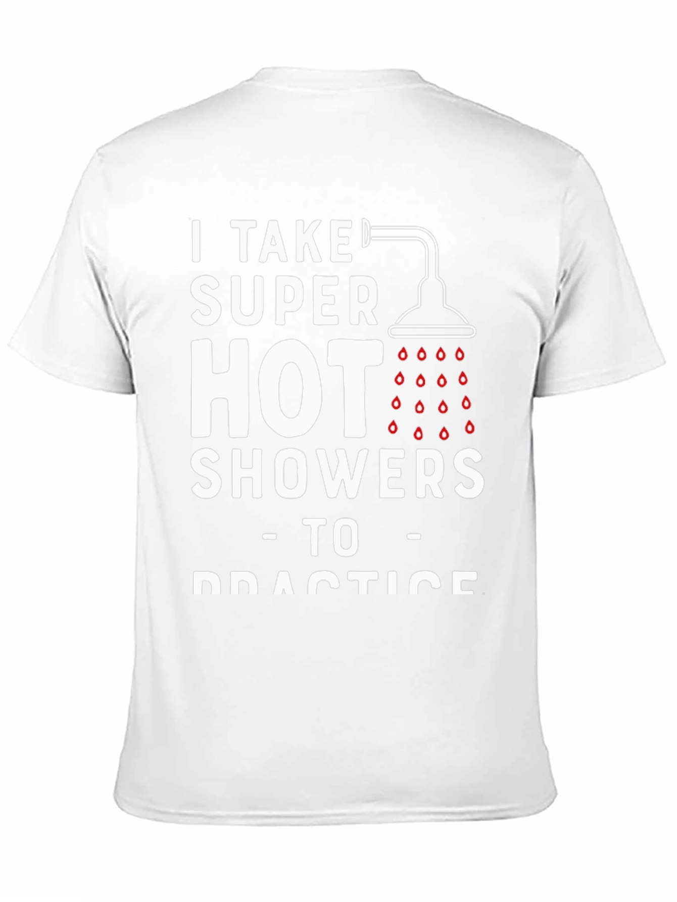 Humorous Hot Showers Graphic T-Shirt