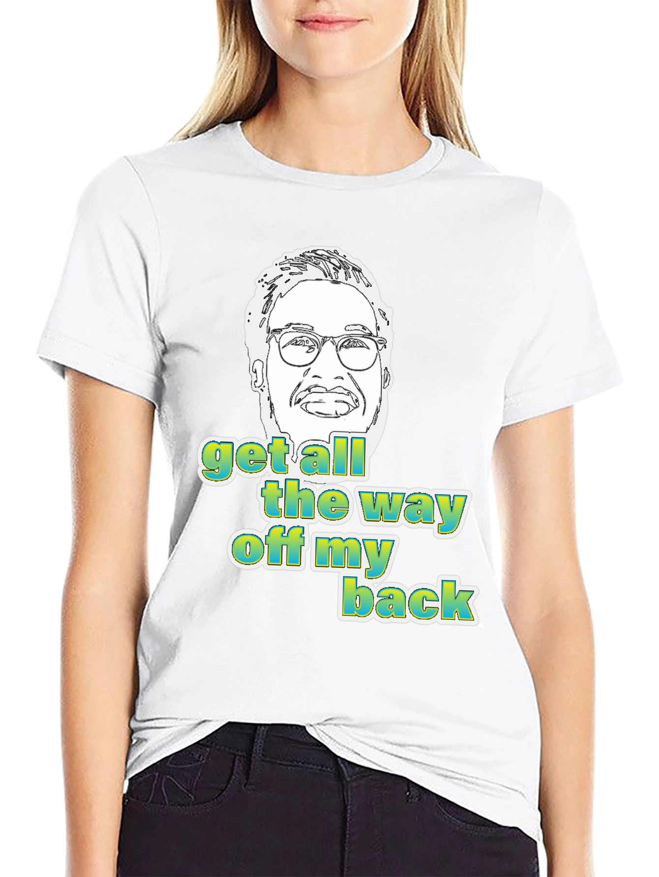 Get Off My Back Graphic Tee
