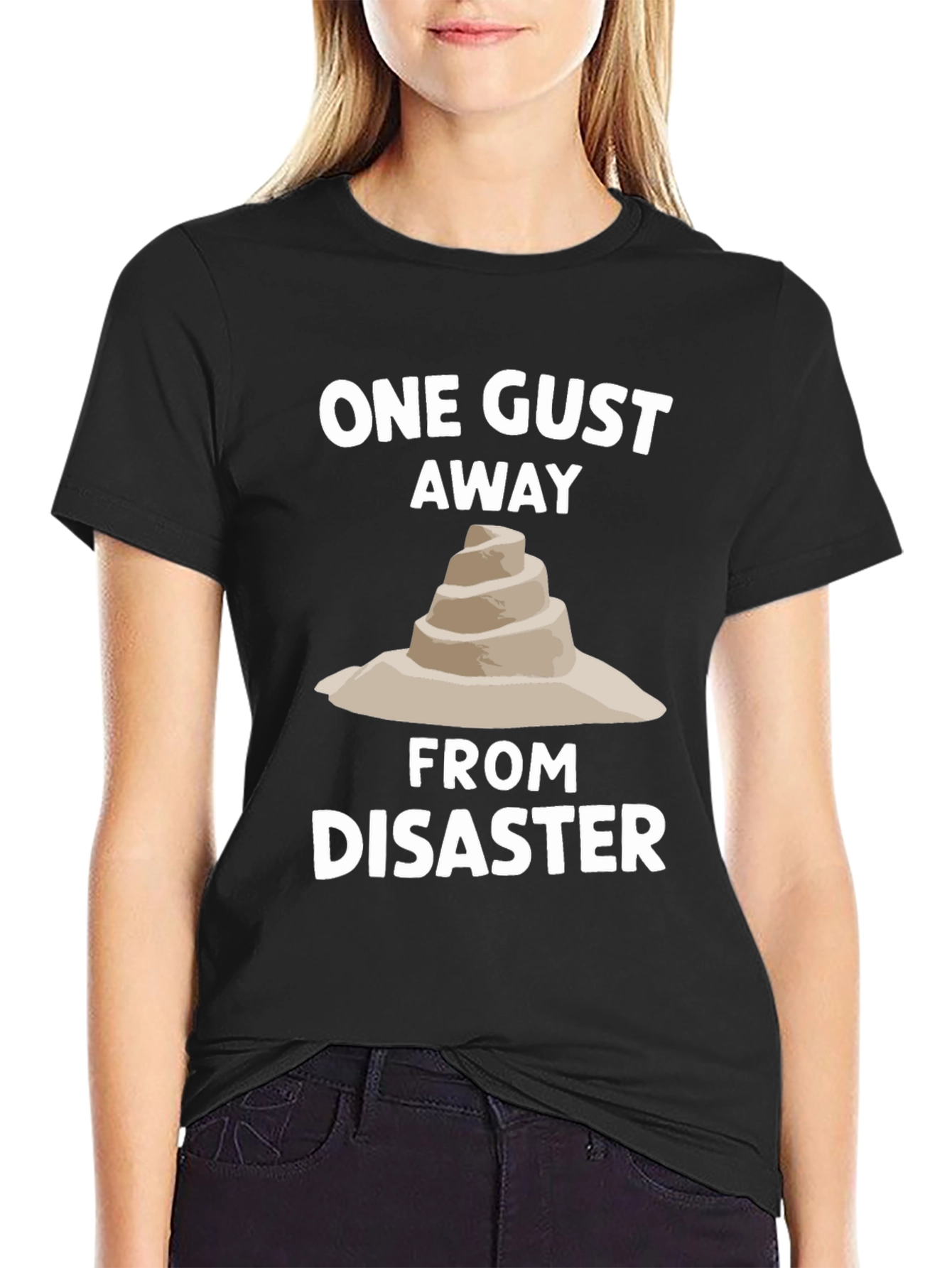One Gust Away From Disaster T-Shirt