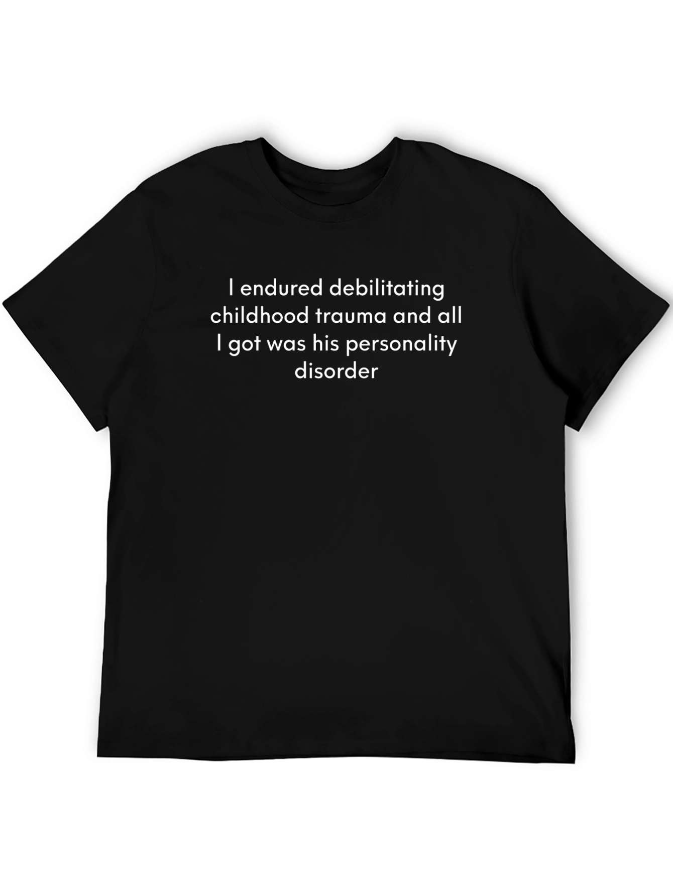 Humorous Graphic Tee - Personality Disorder