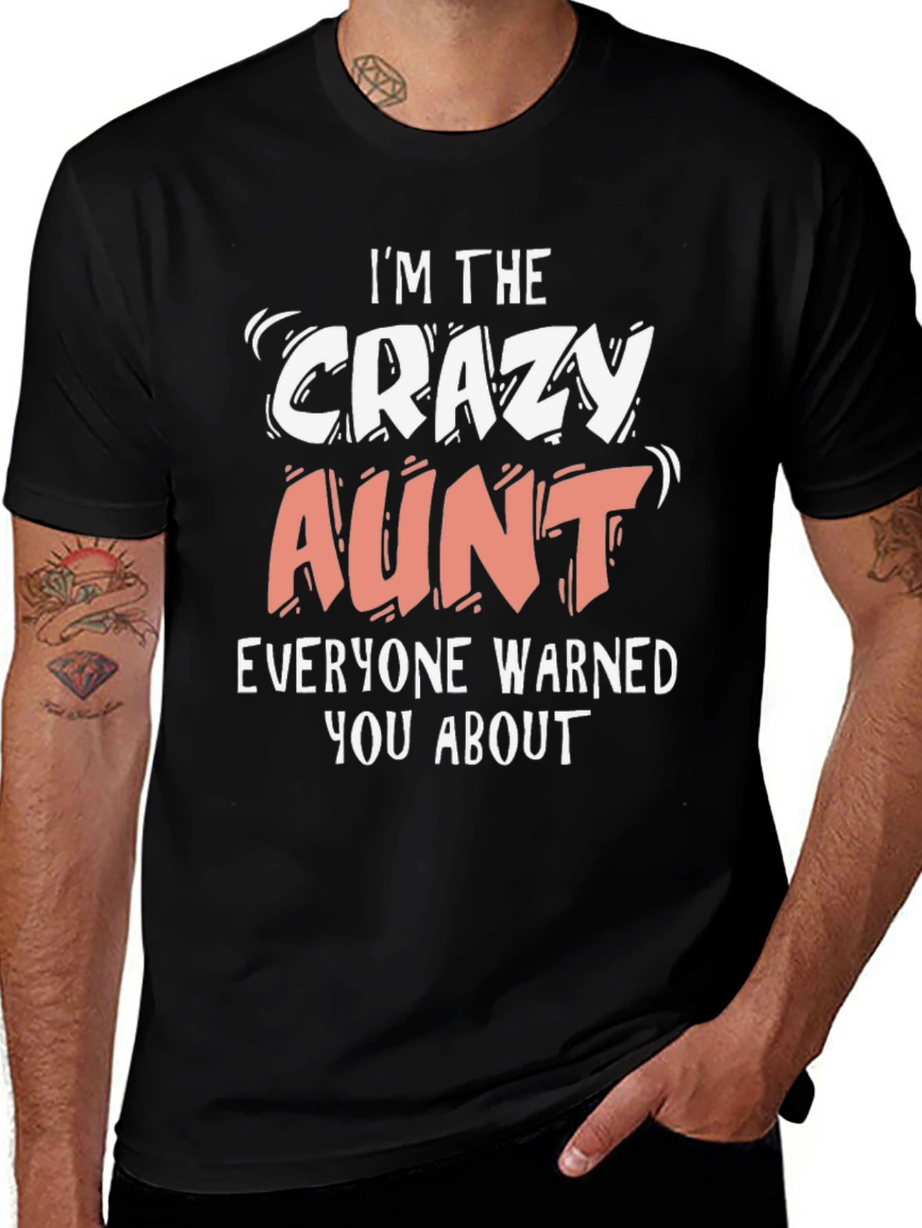 Crazy Aunt T-Shirt - Warned You About