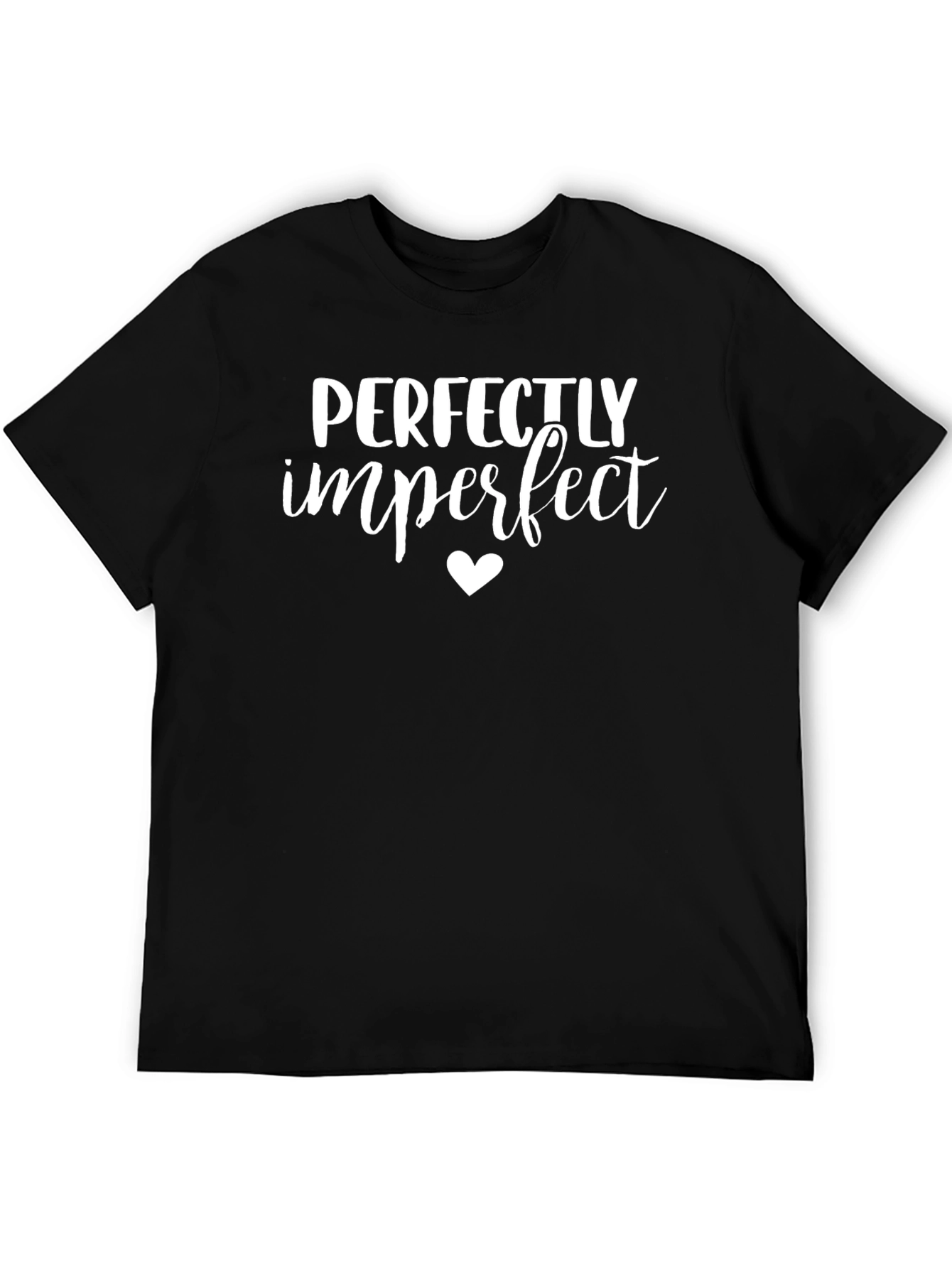 Perfectly Imperfect Graphic T-Shirt - Unisex