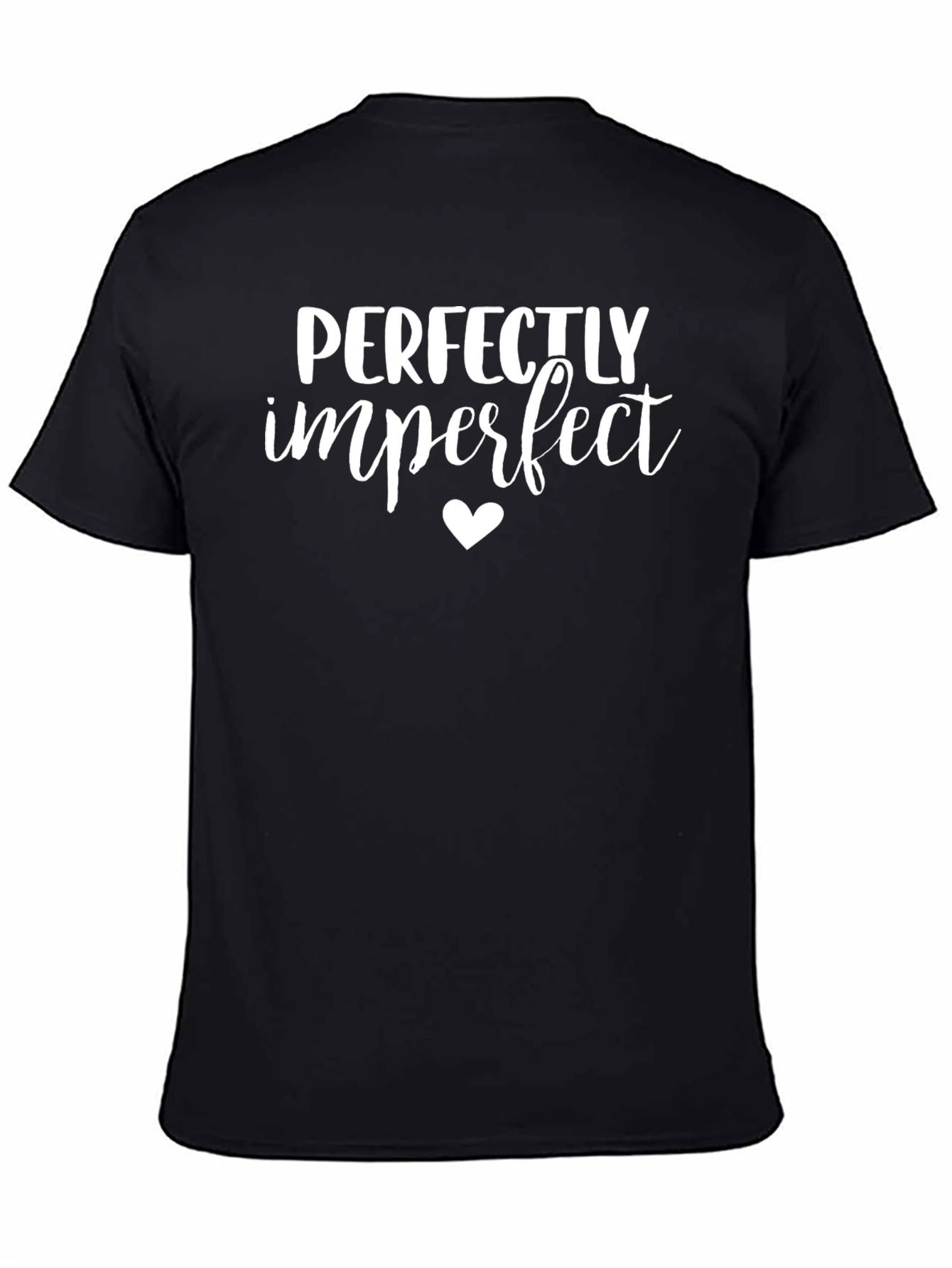 Perfectly Imperfect Graphic T-Shirt - Unisex