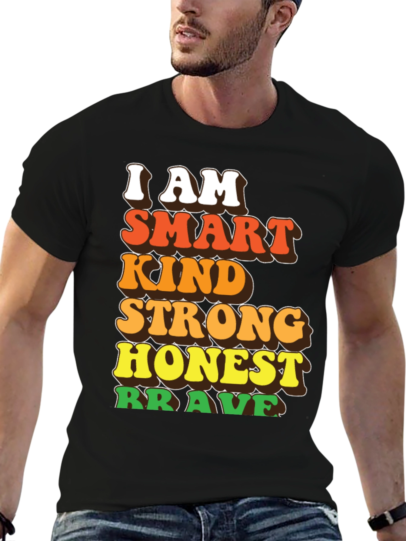 Smart Kind Strong Honest Brave T-Shirt