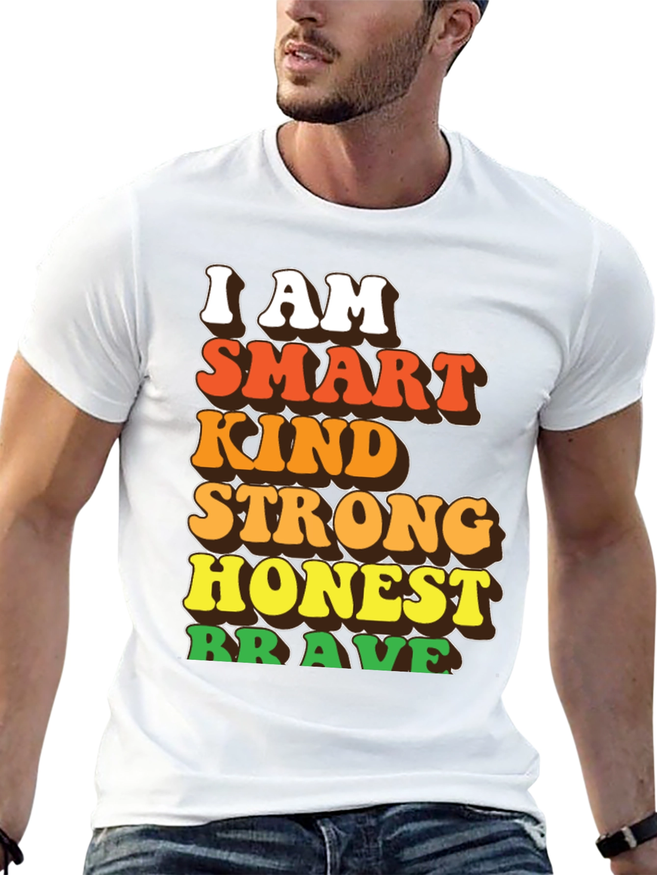 Smart Kind Strong Honest Brave T-Shirt