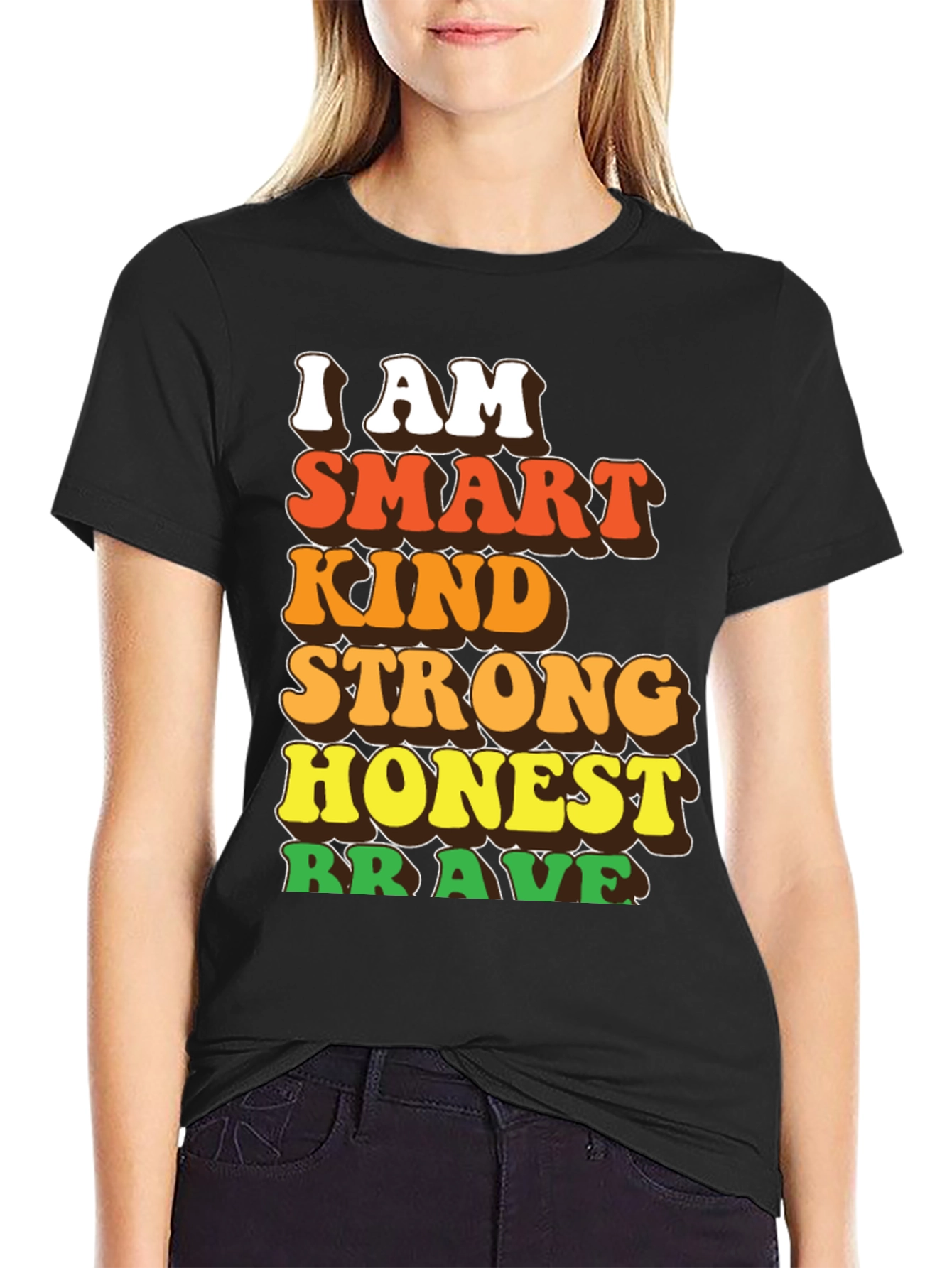 Smart Kind Strong Honest Brave T-Shirt
