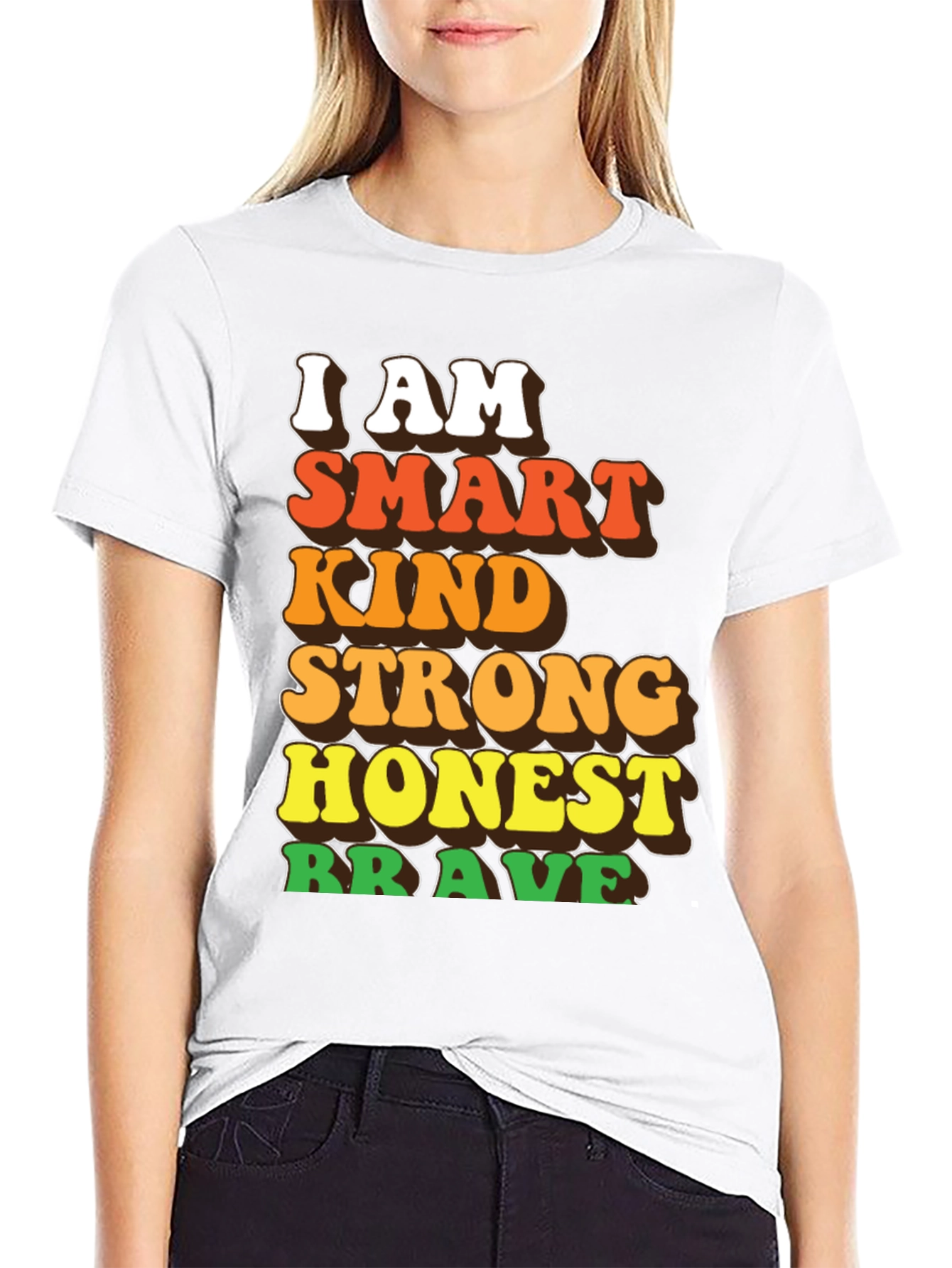 Smart Kind Strong Honest Brave T-Shirt