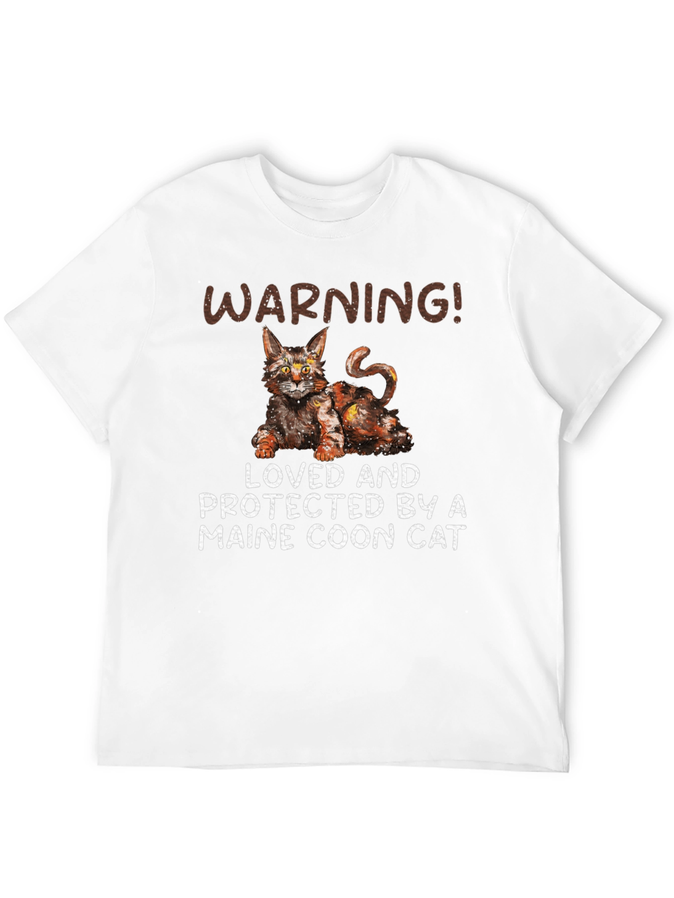 Maine Coon Cat T-Shirt - Warning! Loved and Protected