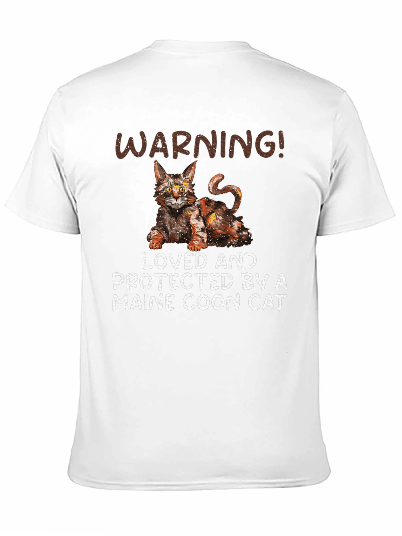 Maine Coon Cat T-Shirt - Warning! Loved and Protected