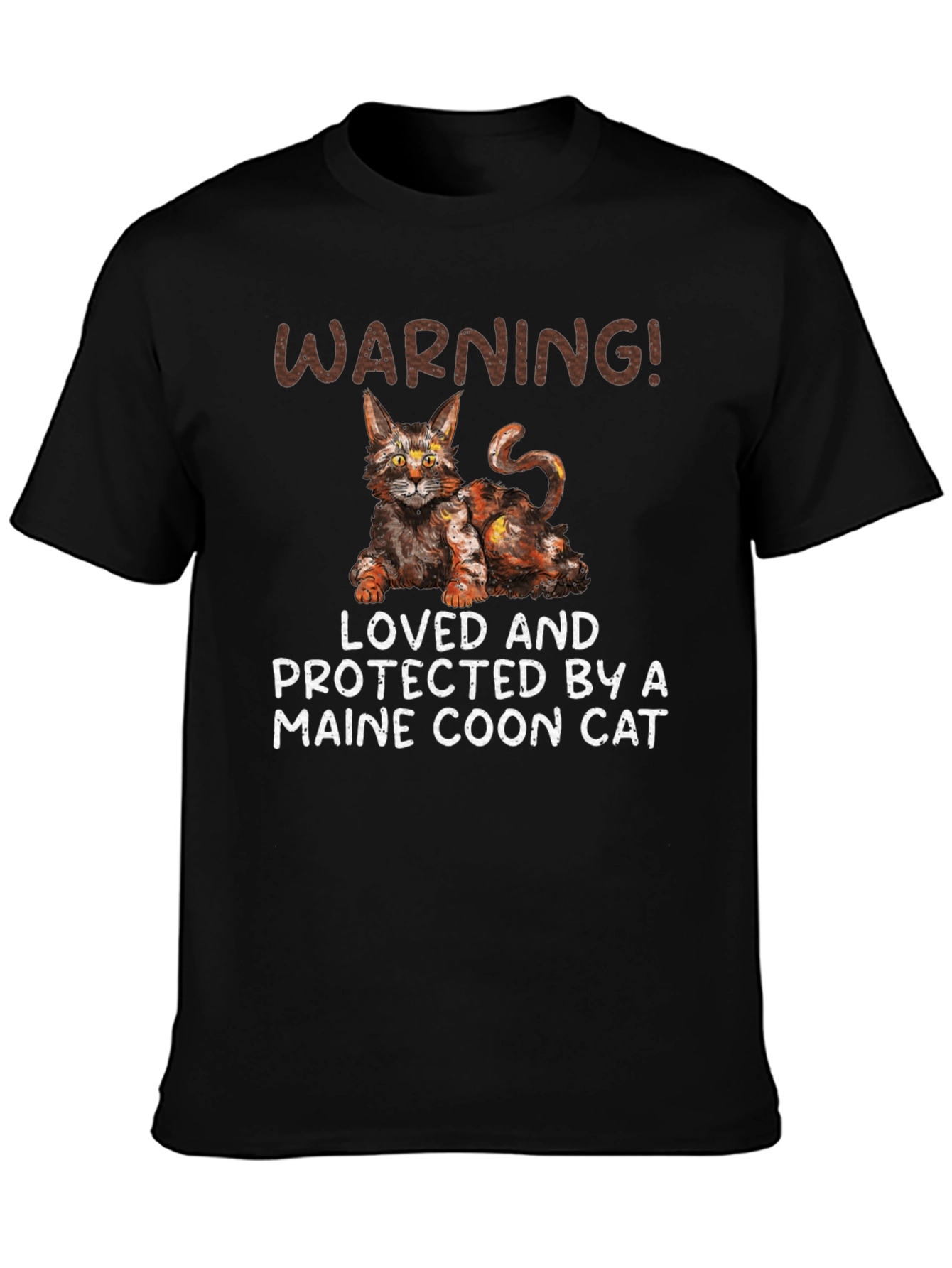 Maine Coon Cat T-Shirt - Warning! Loved and Protected