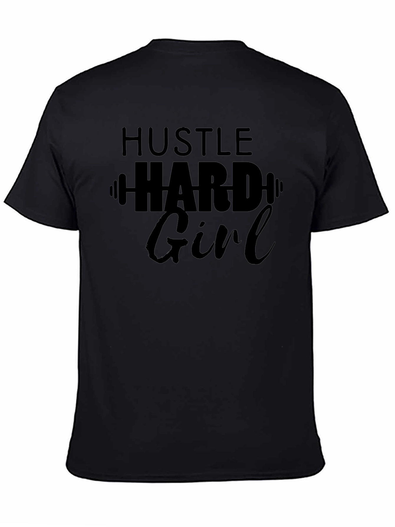 Hustle Hard Girl T-Shirt - Motivational Gym Tee