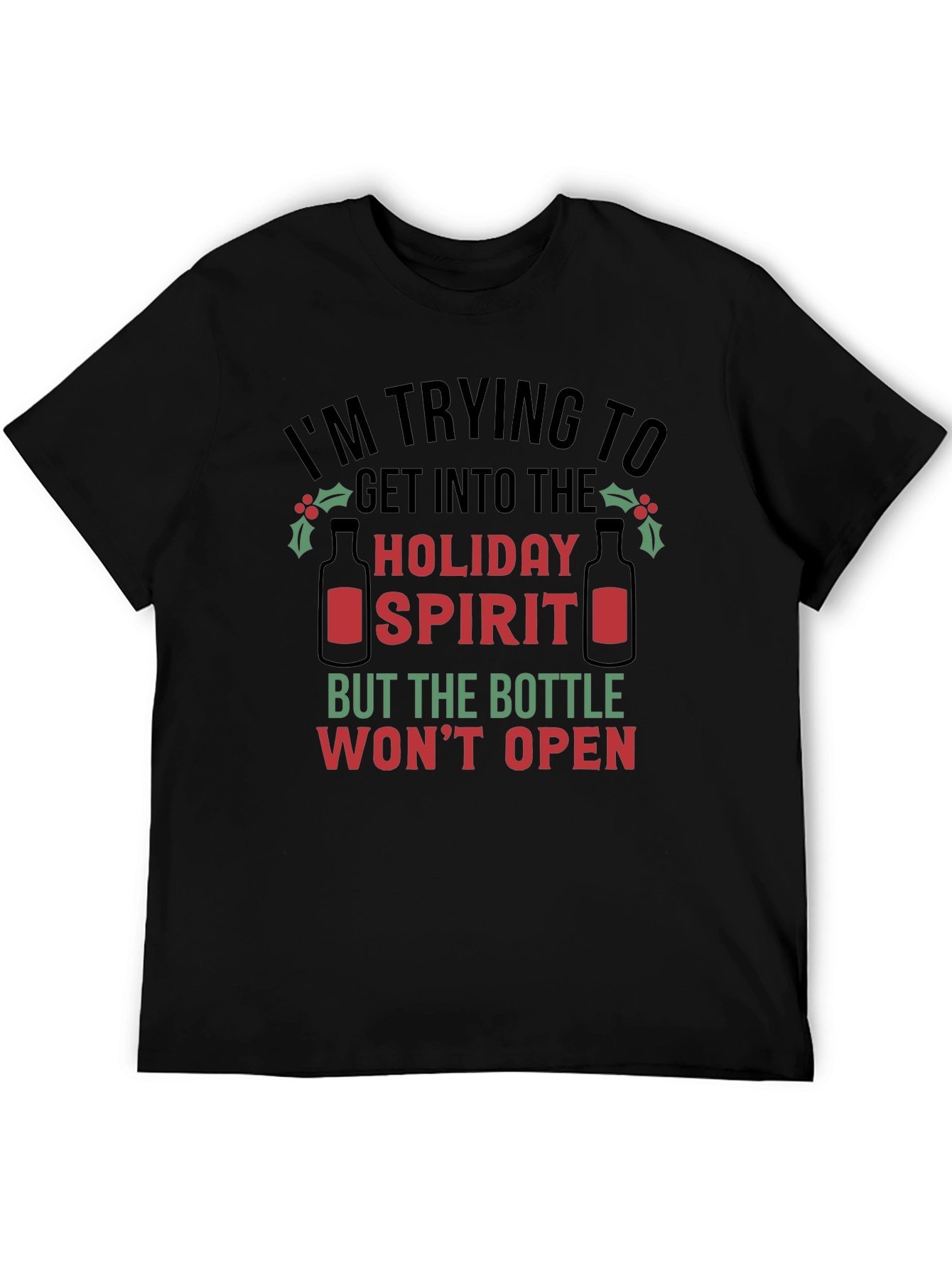 Holiday Spirit T-Shirt - Funny Christmas Tee