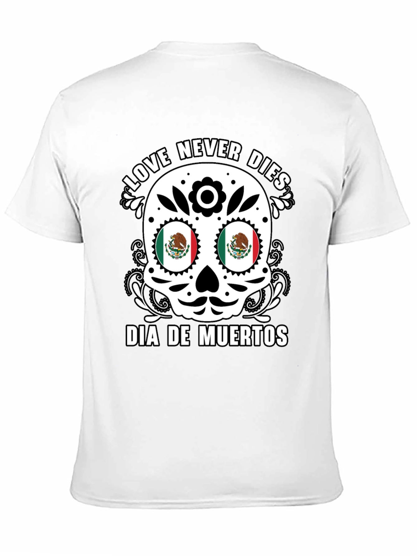 Dia de Muertos Skull T-Shirt - Love Never Dies
