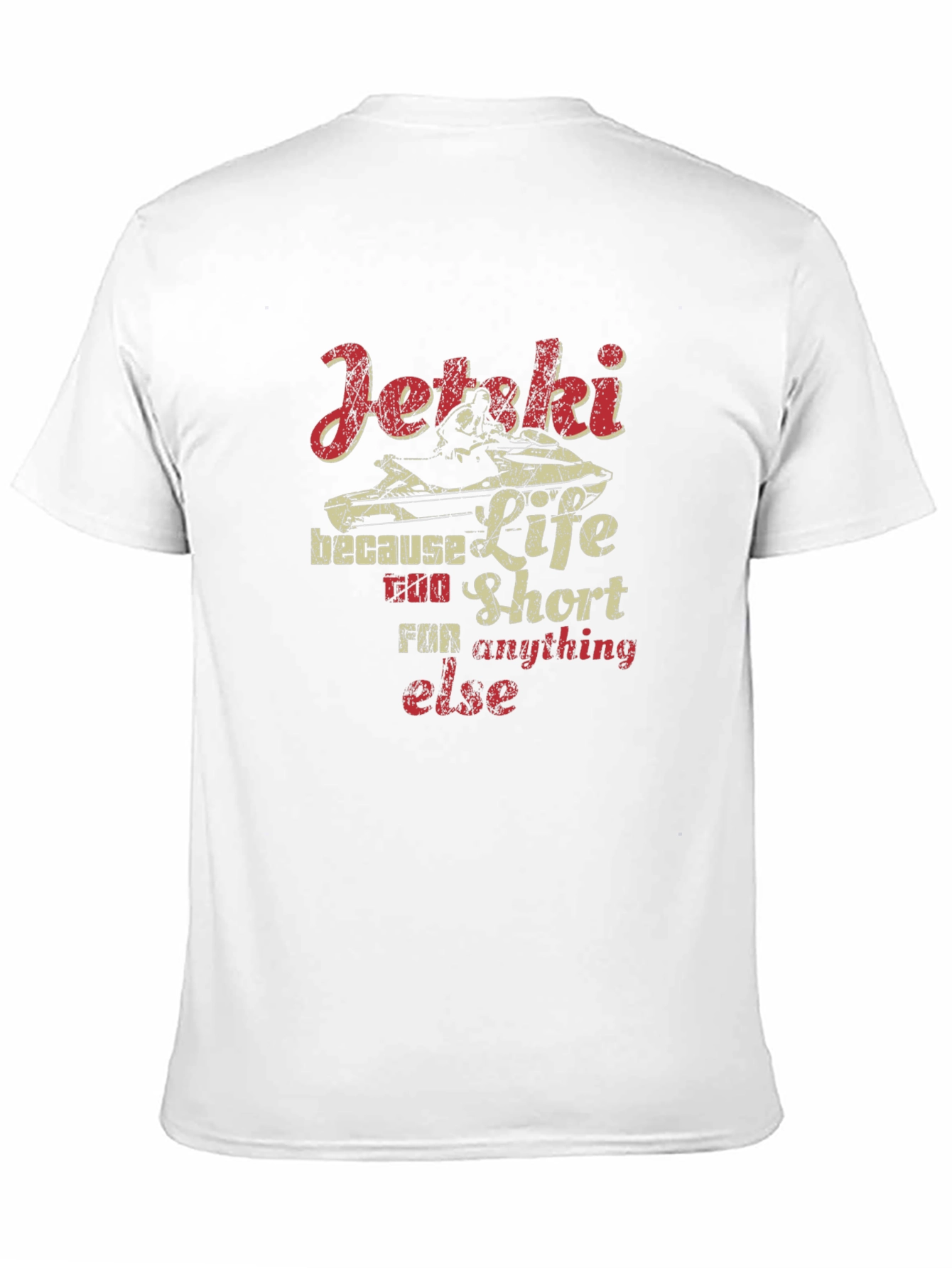 Jet Ski Life is Short T-Shirt