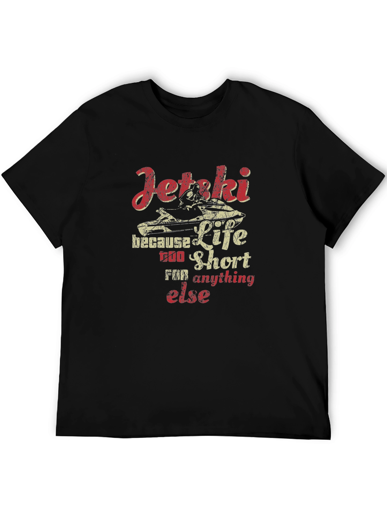 Jet Ski Life is Short T-Shirt