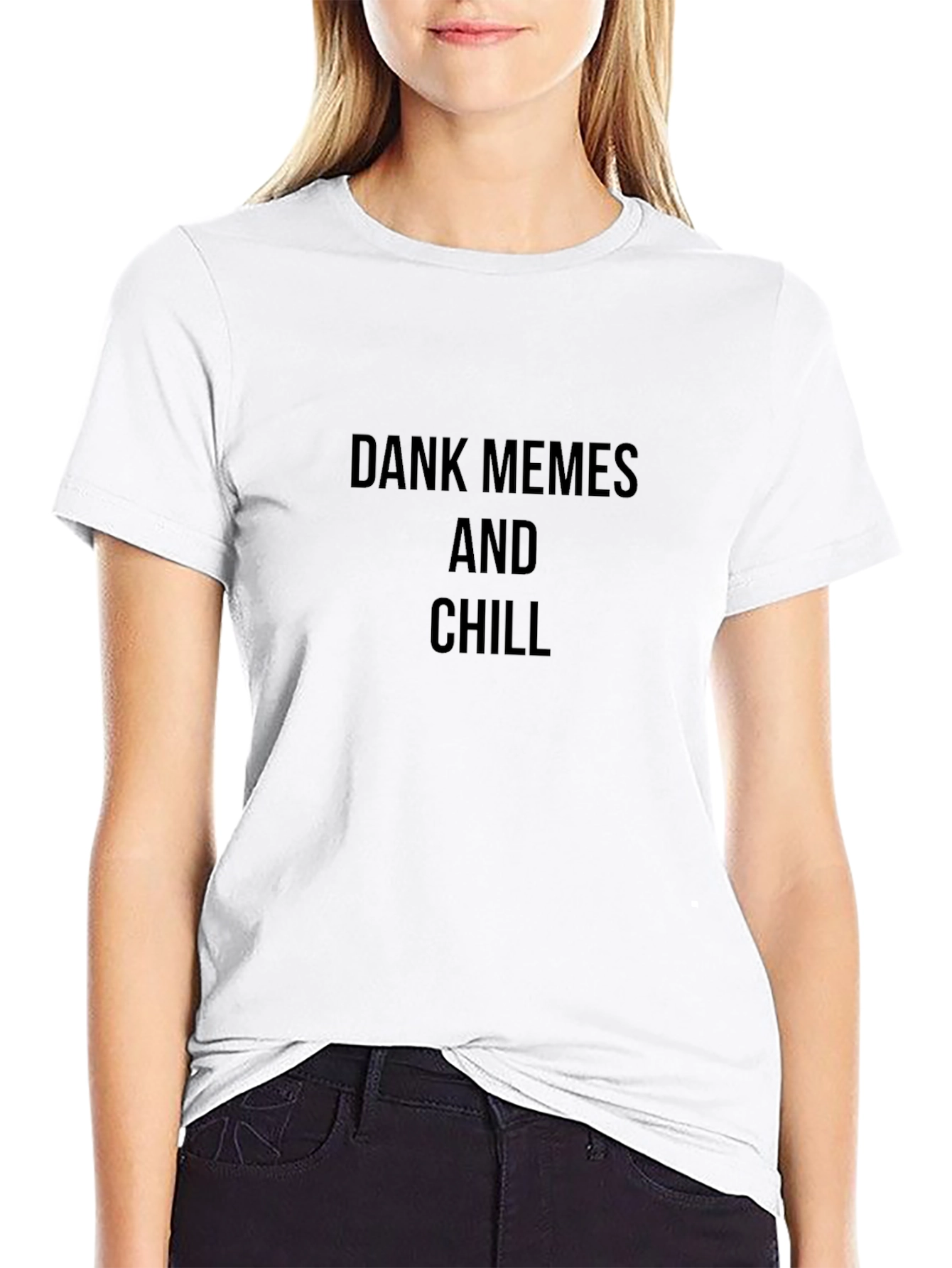 Dank Memes and Chill T-Shirt - Casual Black Tee