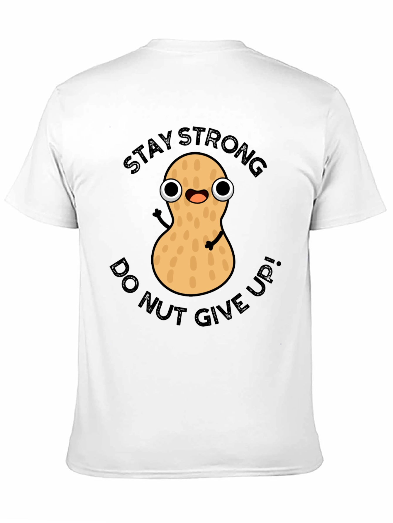 Stay Strong Peanut Graphic Tee - Dont Give Up!