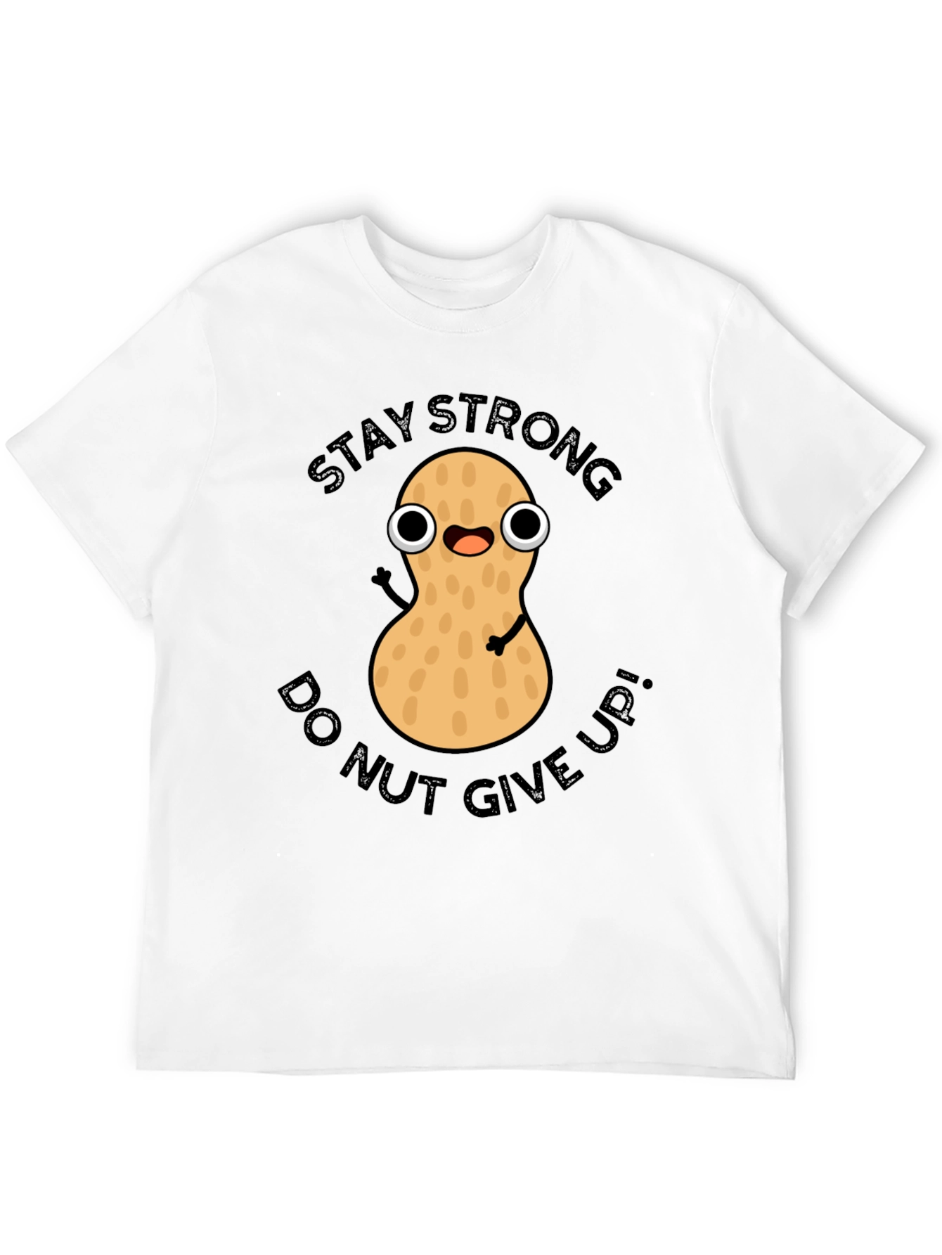 Stay Strong Peanut Graphic Tee - Dont Give Up!