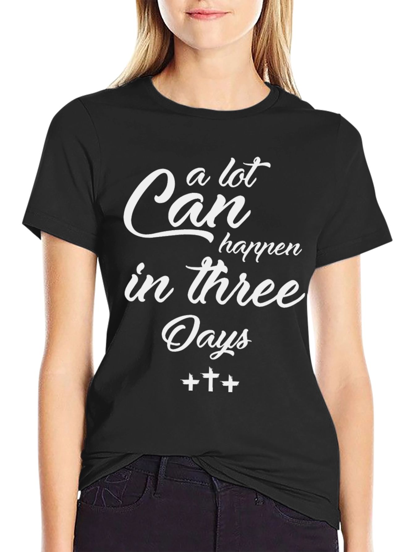 A Lot Can Happen In Three Days T-Shirt