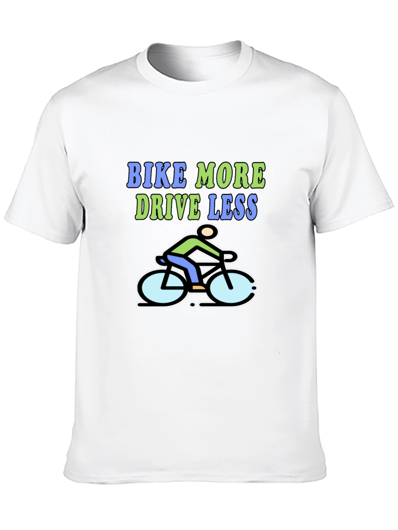 Bike More Drive Less Graphic T-Shirt